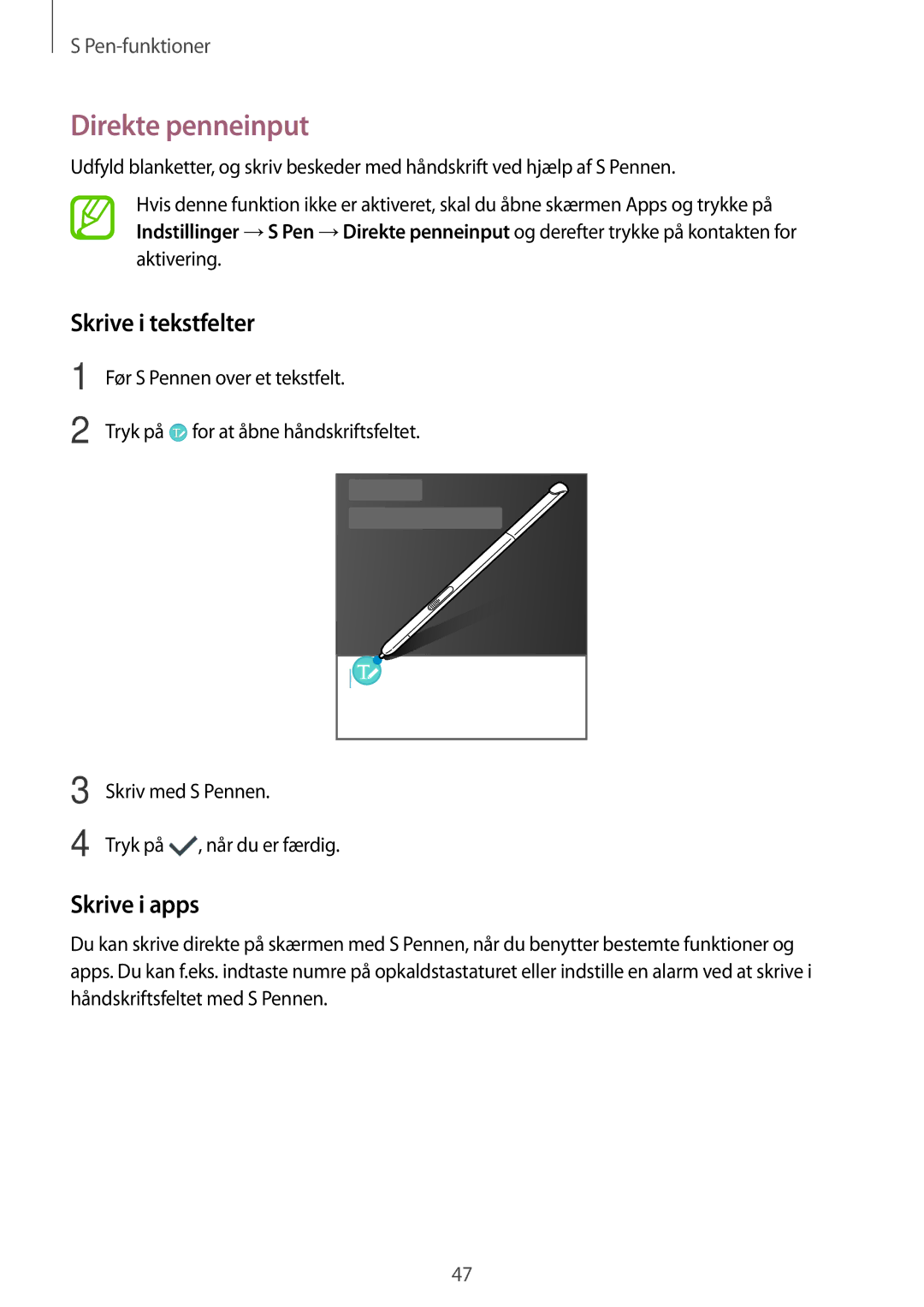 Samsung SM-P550NZBANEE, SM-P550NZWANEE, SM-P550NZAANEE manual Direkte penneinput, Skrive i tekstfelter, Skrive i apps 