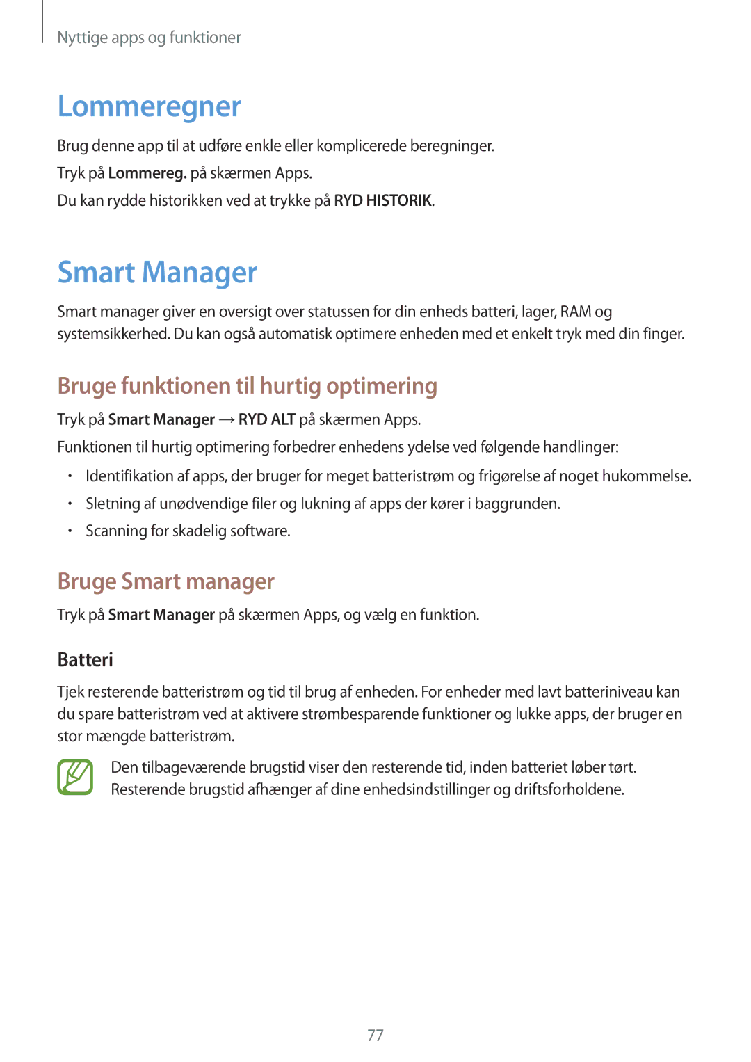 Samsung SM-P550NZBANEE Lommeregner, Smart Manager, Bruge funktionen til hurtig optimering, Bruge Smart manager, Batteri 