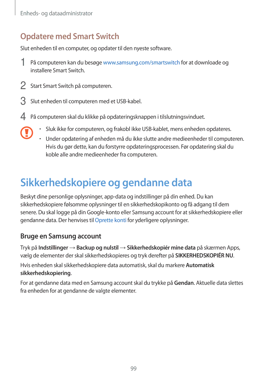 Samsung SM-P550NZWANEE manual Sikkerhedskopiere og gendanne data, Opdatere med Smart Switch, Bruge en Samsung account 