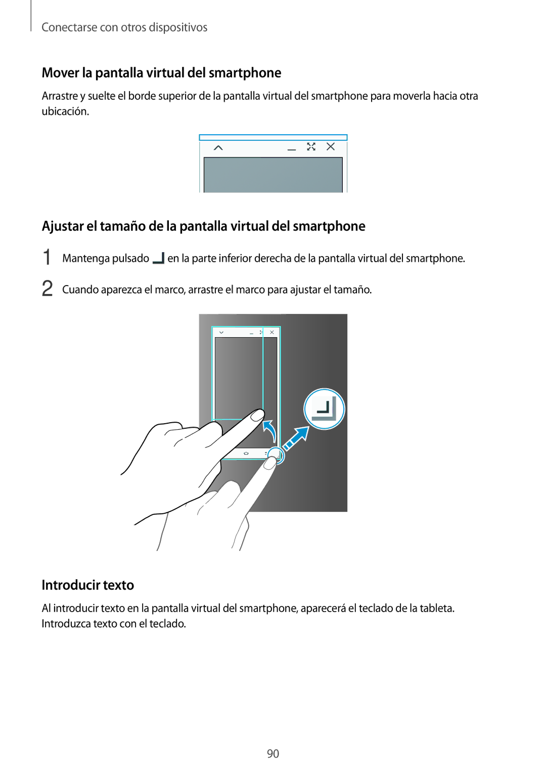 Samsung SM-P550NZWAPHE Mover la pantalla virtual del smartphone, Ajustar el tamaño de la pantalla virtual del smartphone 