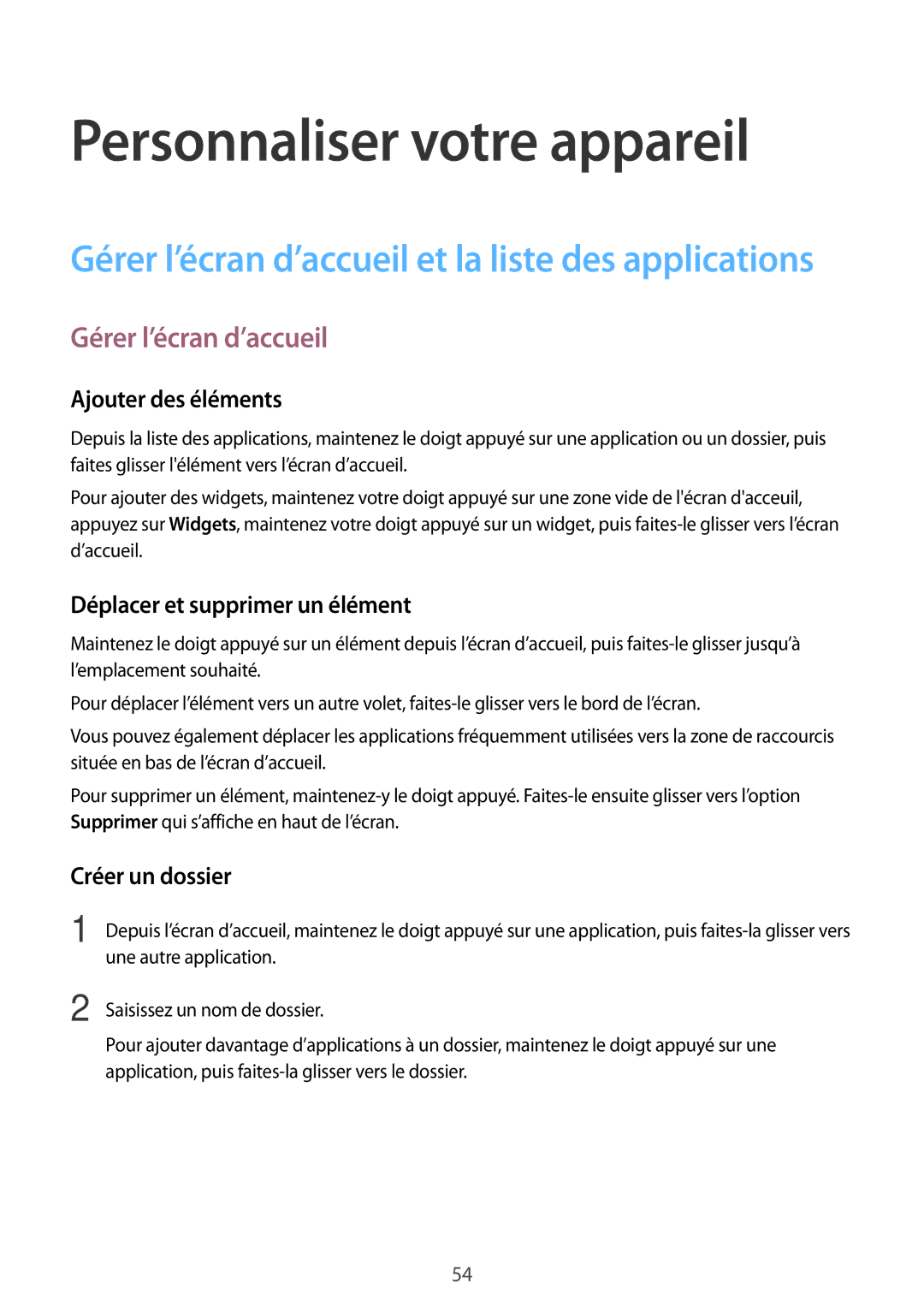 Samsung SM-P550NZWAXEF manual Personnaliser votre appareil, Gérer l’écran d’accueil, Ajouter des éléments, Créer un dossier 