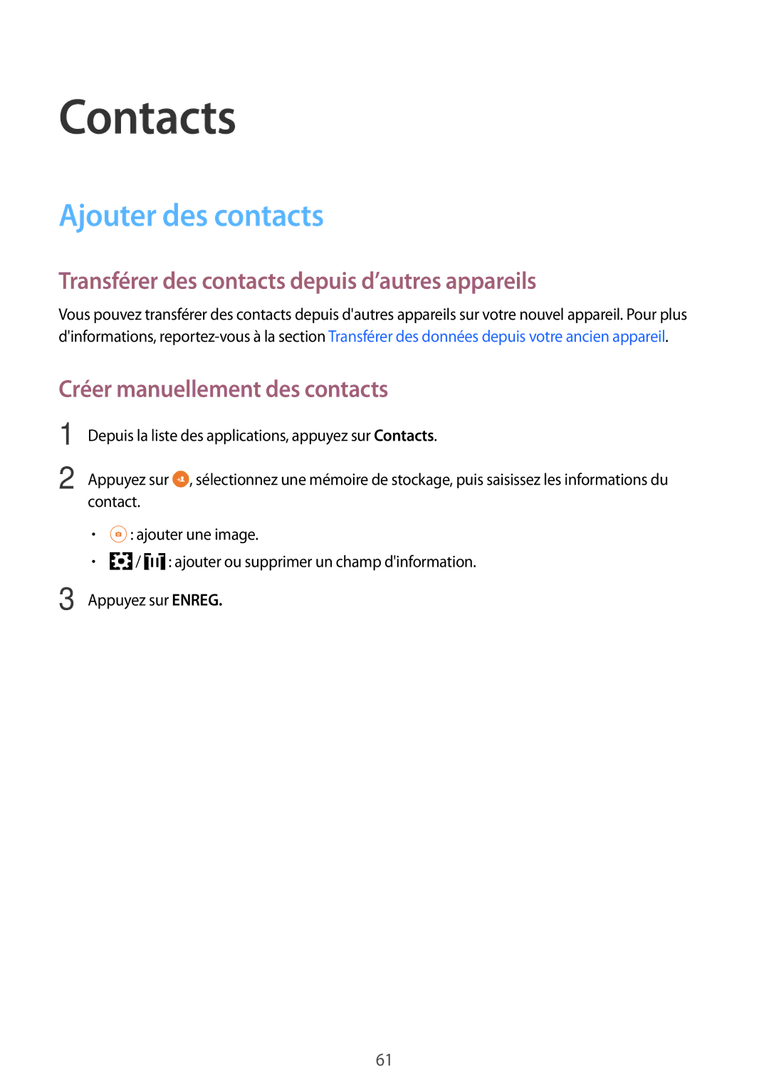 Samsung SM-P550NZKAXEF, SM-P550NZWAXEF Contacts, Ajouter des contacts, Transférer des contacts depuis d’autres appareils 