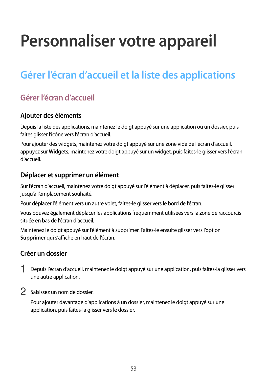 Samsung SM-T550NZKAXEF manual Personnaliser votre appareil, Gérer l’écran d’accueil, Ajouter des éléments, Créer un dossier 