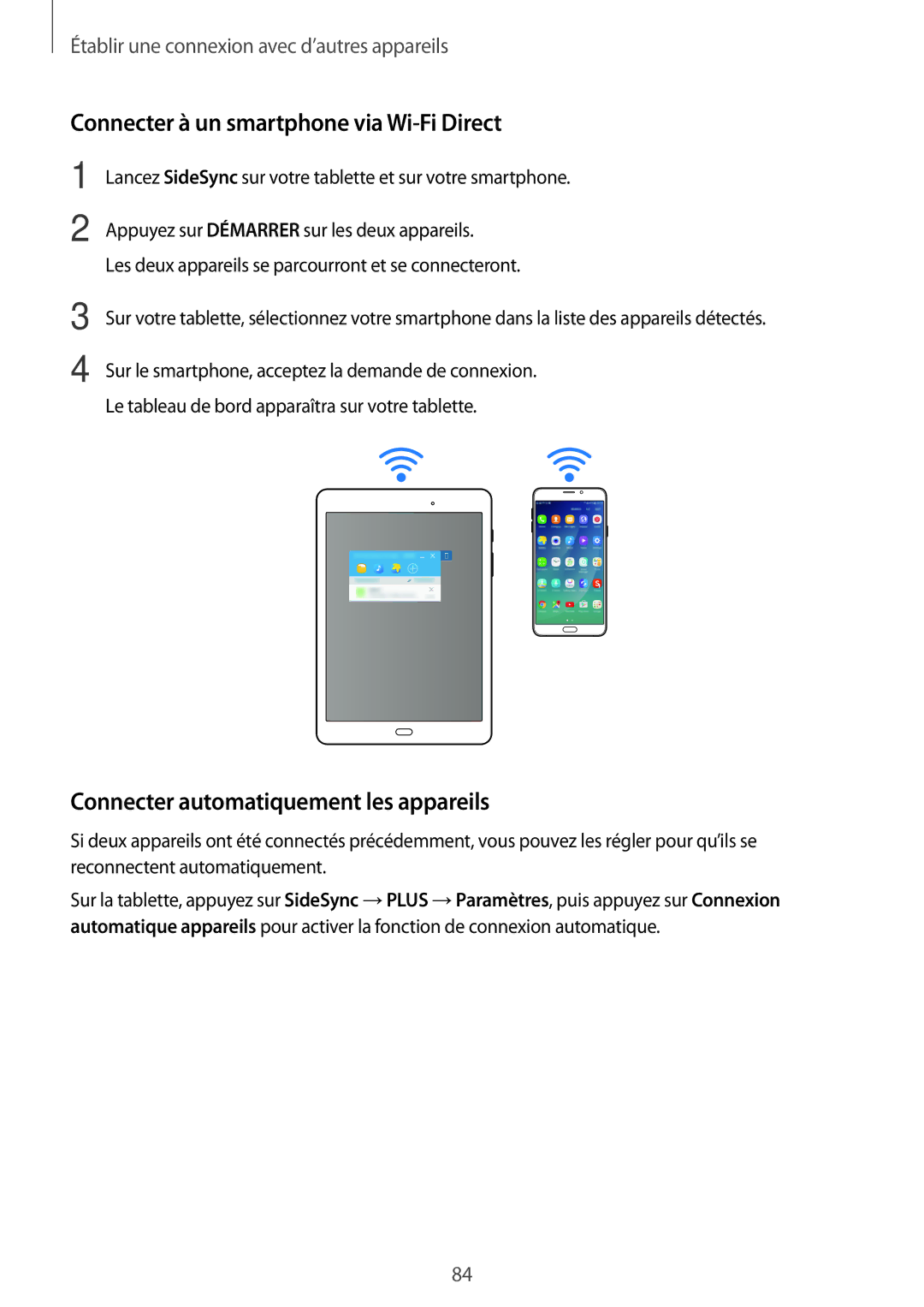 Samsung SM-P550NZKAXEF, SM-P550NZWAXEF Connecter à un smartphone via Wi-Fi Direct, Connecter automatiquement les appareils 