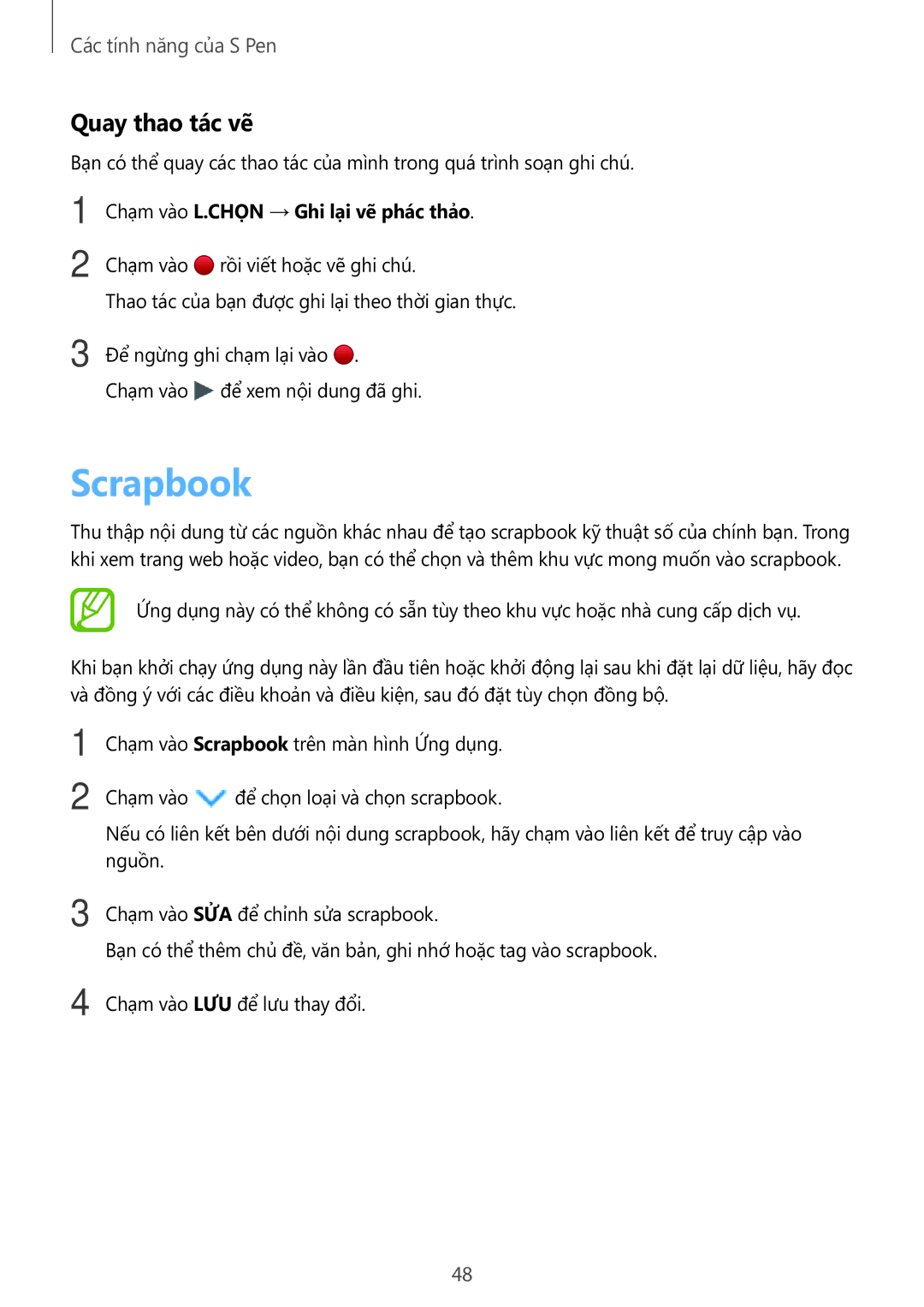 Samsung SM-P555NZWAXXV, SM-P555NZAAXXV manual Scrapbook, Quay thao tác vẽ, Chạm vào L.CHỌN → Ghi lại vẽ phác thảo 