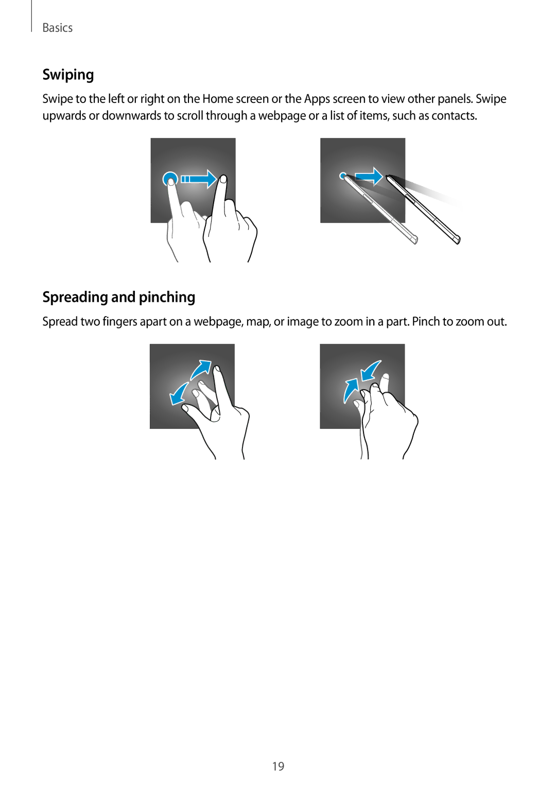 Samsung SM-P580NZKAXEF, SM-P580NZKADBT, SM-P580NZKATUR, SM-P580NZKAITV, SM-P580NZWATUR manual Swiping, Spreading and pinching 