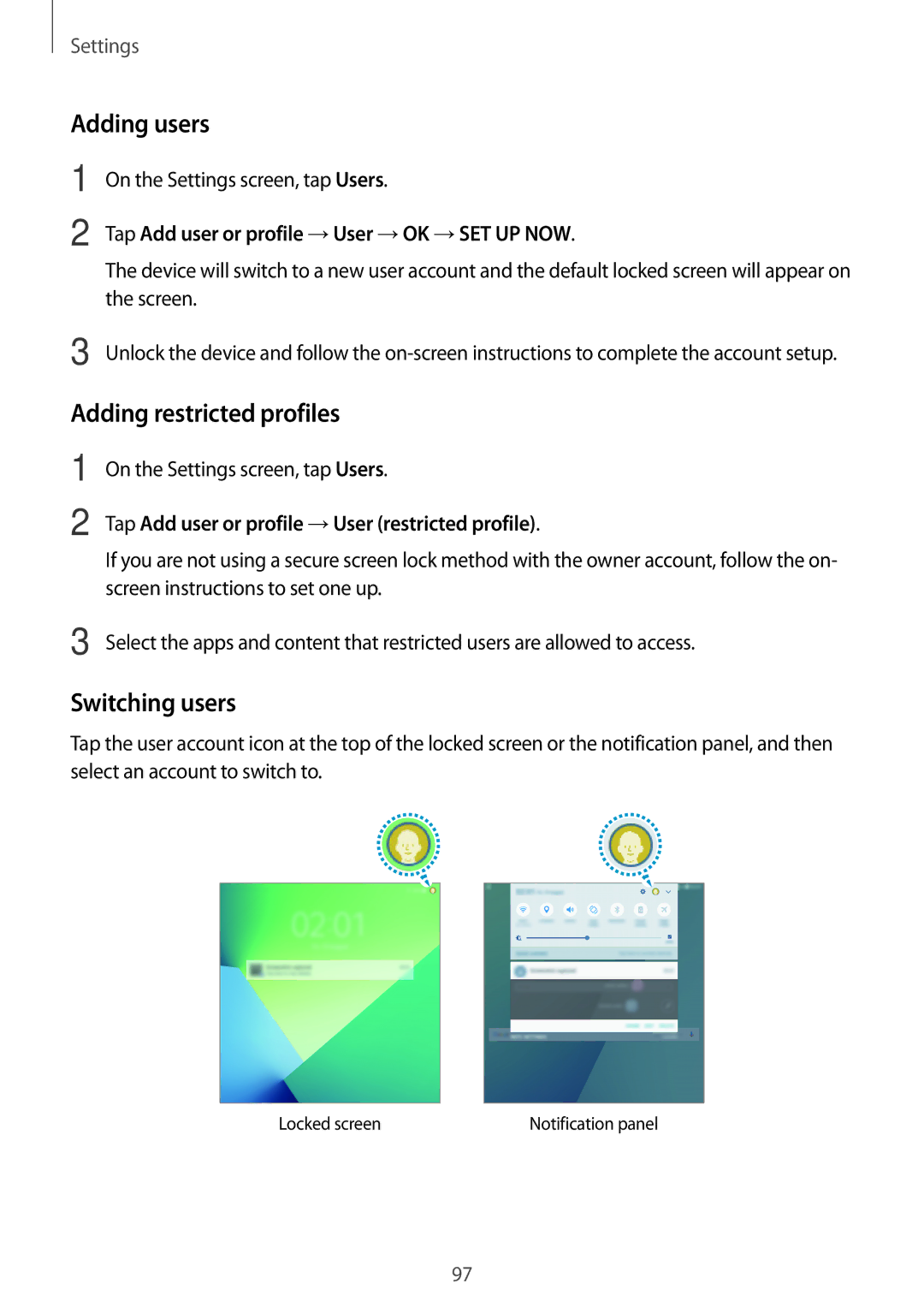 Samsung SM-P580NZKAXEH, SM-P580NZKADBT, SM-P580NZKAXEF manual Adding users, Adding restricted profiles, Switching users 