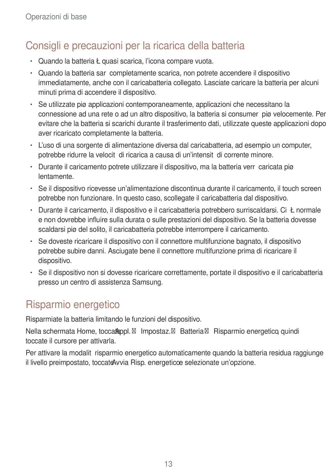 Samsung SM-P580NZKAITV, SM-P580NZKATUR manual Consigli e precauzioni per la ricarica della batteria, Risparmio energetico 