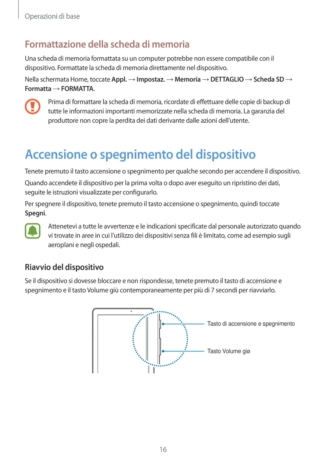 Samsung SM-P580NZKAITV, SM-P580NZKATUR Accensione o spegnimento del dispositivo, Formattazione della scheda di memoria 