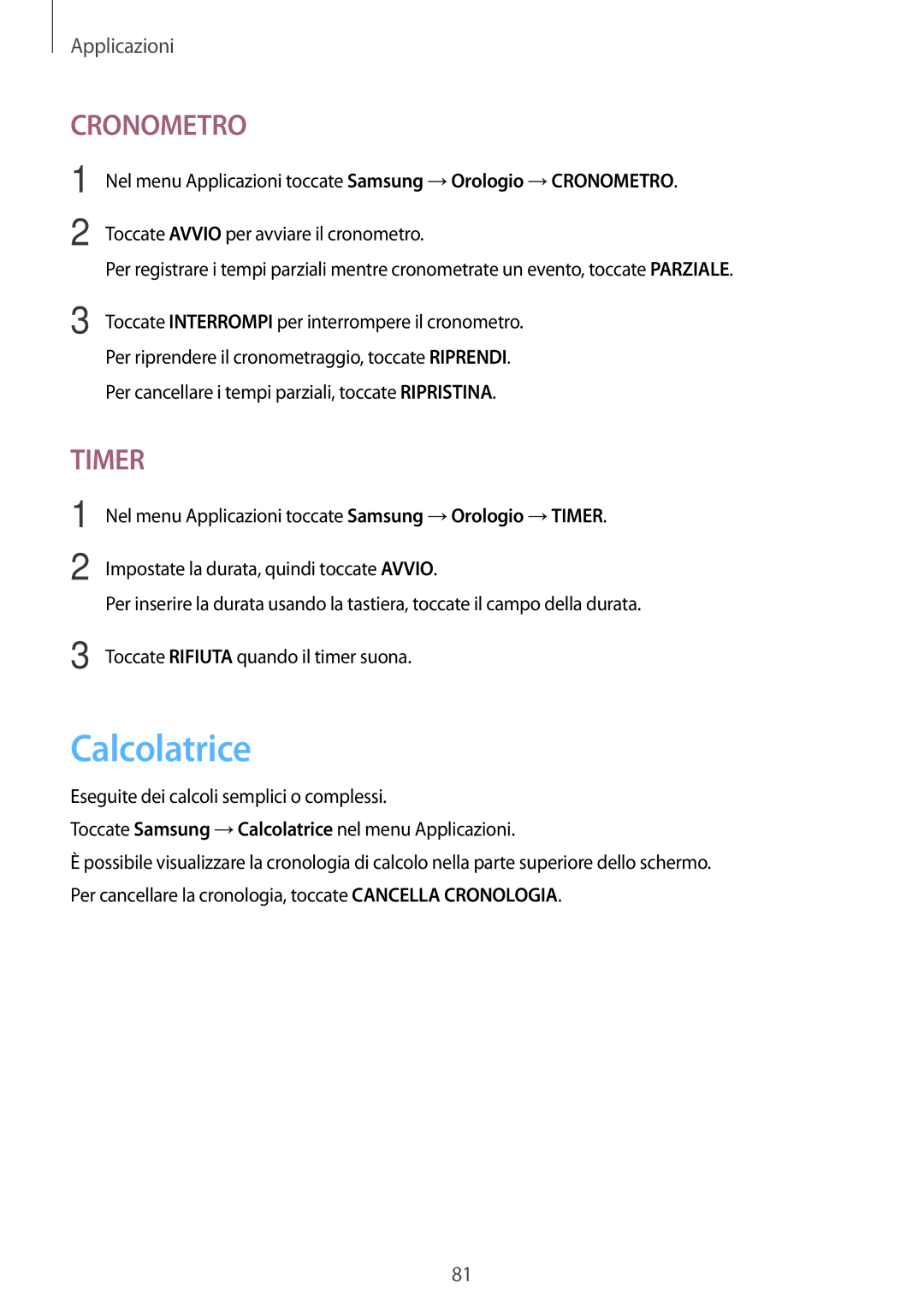 Samsung SM-P580NZKATUR, SM-P580NZKAITV, SM-P580NZWATUR manual Calcolatrice, Cronometro 