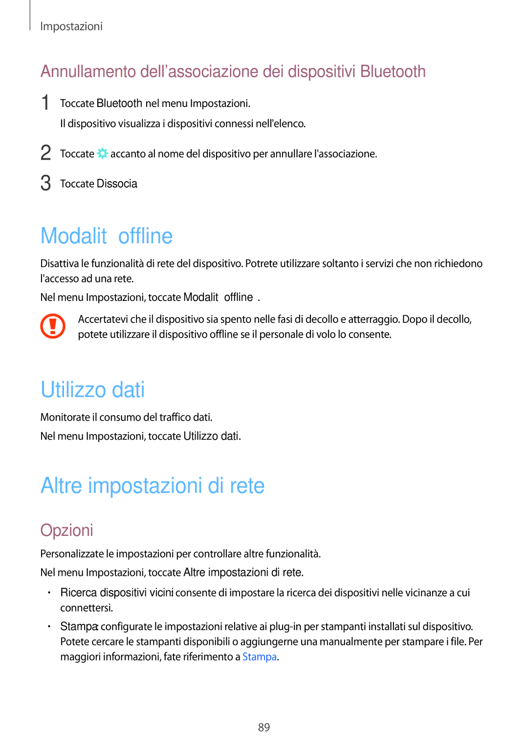 Samsung SM-P580NZWATUR, SM-P580NZKATUR, SM-P580NZKAITV Modalità offline, Utilizzo dati, Altre impostazioni di rete, Opzioni 