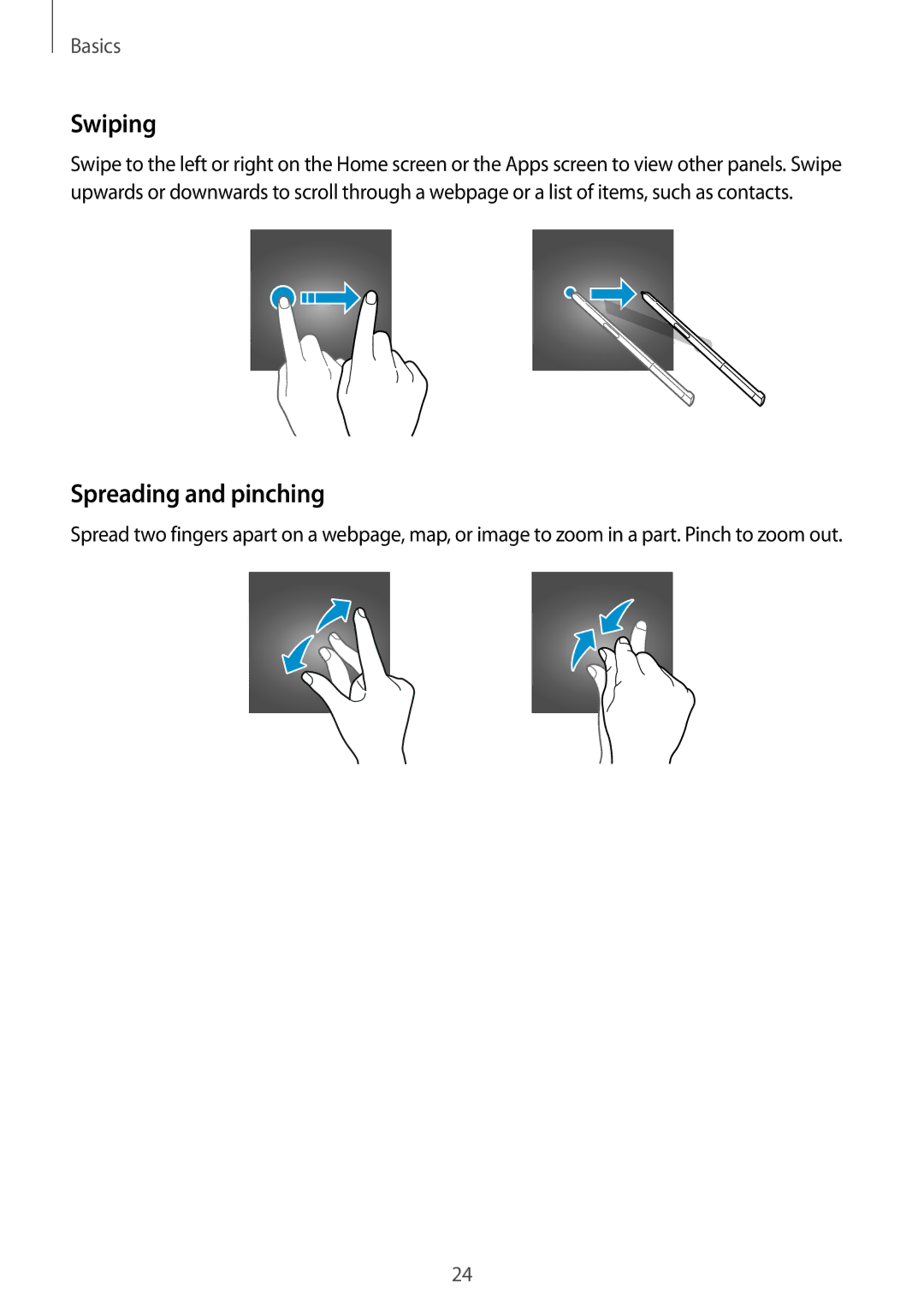 Samsung SM-P585NZKAKSA, SM-P585NZWAKSA, SM-P585YZWAXXV, SM-P585YZKAXXV manual Swiping, Spreading and pinching 