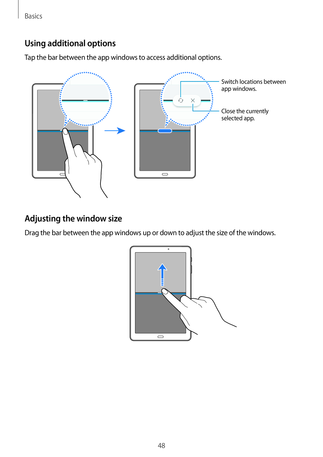 Samsung SM-P585NZKAKSA, SM-P585NZWAKSA, SM-P585YZWAXXV, SM-P585YZKAXXV Using additional options, Adjusting the window size 