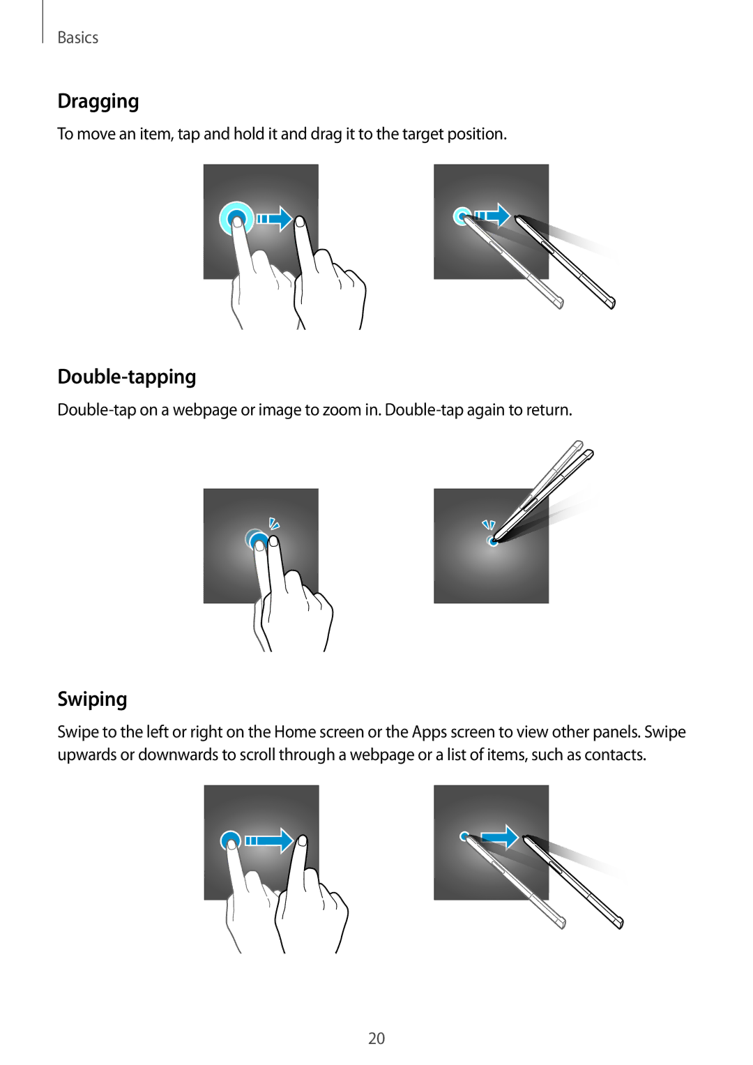 Samsung SM-P585NZKAKSA, SM-P585NZWAKSA, SM-P585YZWAXXV, SM-P585YZKAXXV manual Dragging, Double-tapping, Swiping 