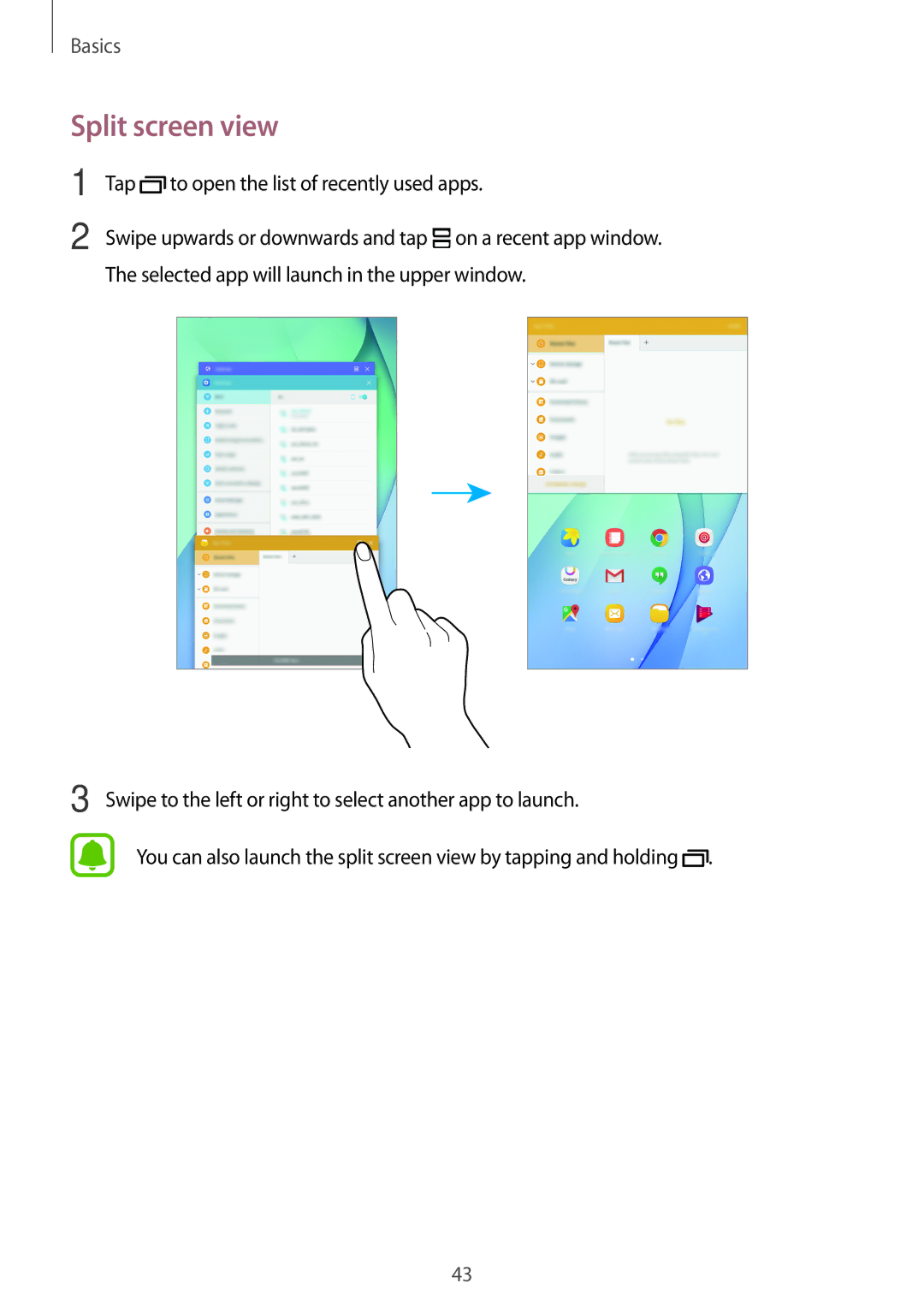 Samsung SM-P585YZKAXXV, SM-P585NZKAKSA, SM-P585NZWAKSA manual Split screen view, Tap to open the list of recently used apps 