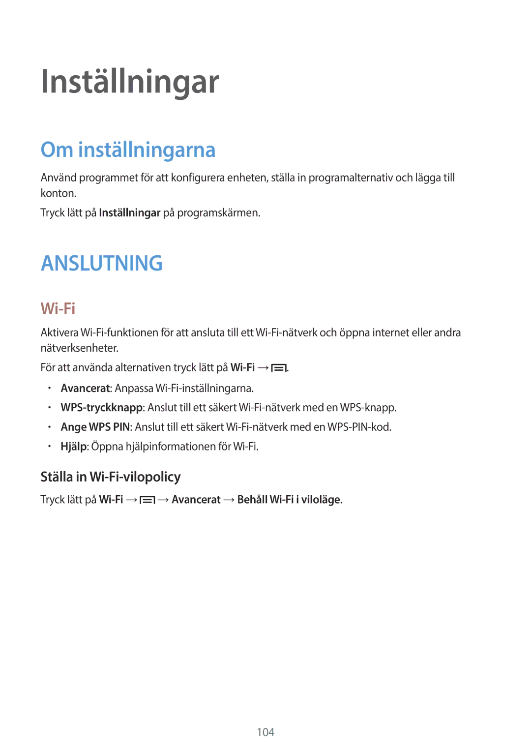 Samsung SM-P6000ZKANEE, SM-P6000ZKENEE, SM-P6000ZWENEE Inställningar, Om inställningarna, Ställa in Wi-Fi-vilopolicy 