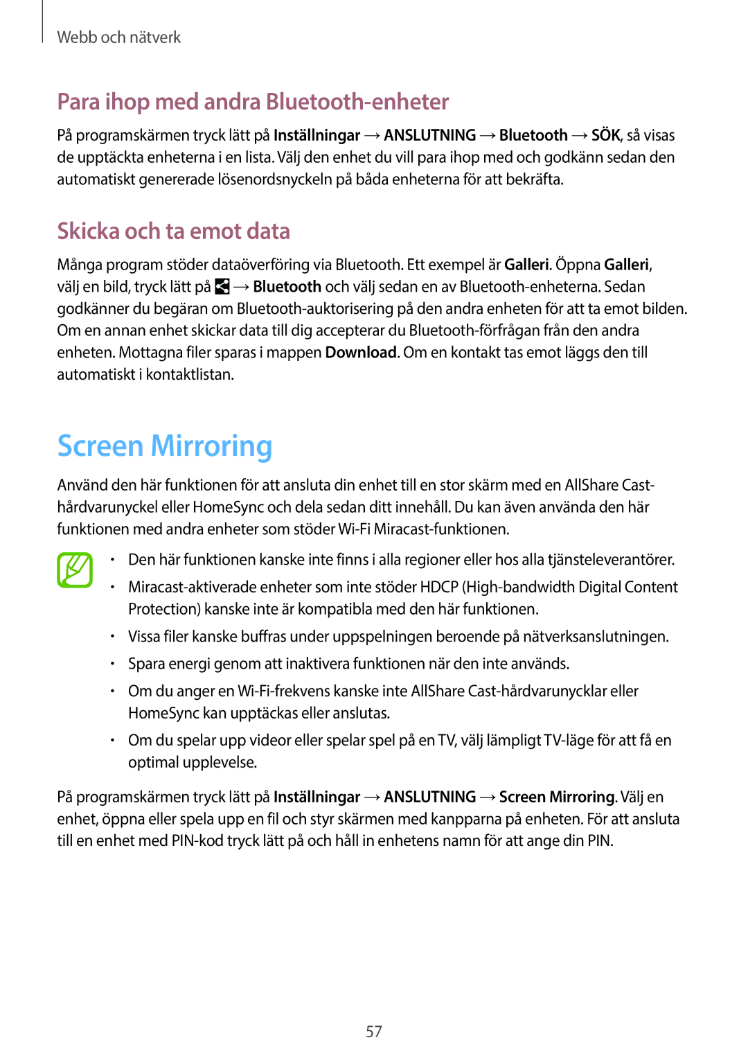 Samsung SM-P6000ZKENEE, SM-P6000ZKANEE Screen Mirroring, Para ihop med andra Bluetooth-enheter, Skicka och ta emot data 