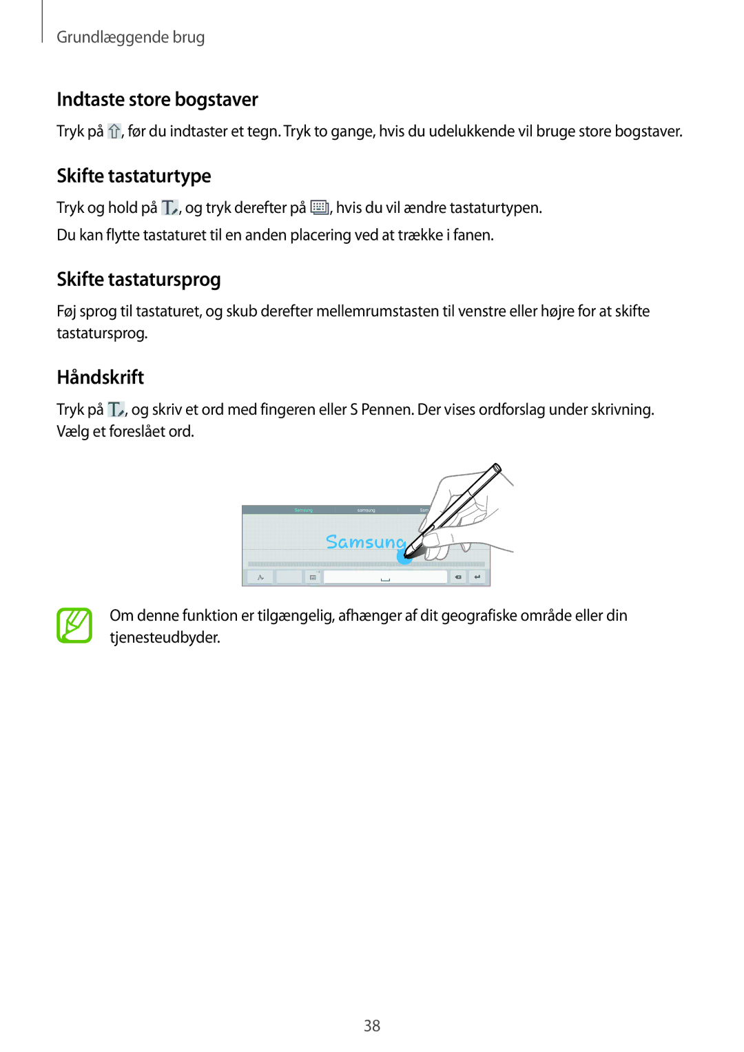Samsung SM-P6000ZWENEE, SM-P6000ZKANEE Indtaste store bogstaver, Skifte tastaturtype, Skifte tastatursprog, Håndskrift 