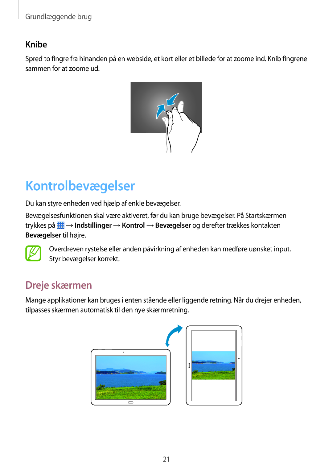 Samsung SM-P6000ZKENEE, SM-P6000ZKANEE, SM-P6000ZWENEE, SM-P6000ZWANEE manual Kontrolbevægelser, Dreje skærmen, Knibe 