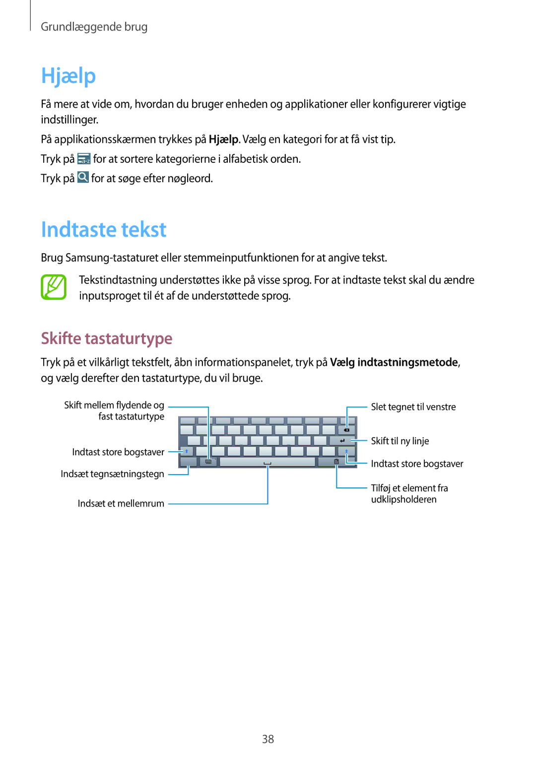 Samsung SM-P6000ZWENEE, SM-P6000ZKANEE, SM-P6000ZKENEE, SM-P6000ZWANEE manual Hjælp, Indtaste tekst, Skifte tastaturtype 