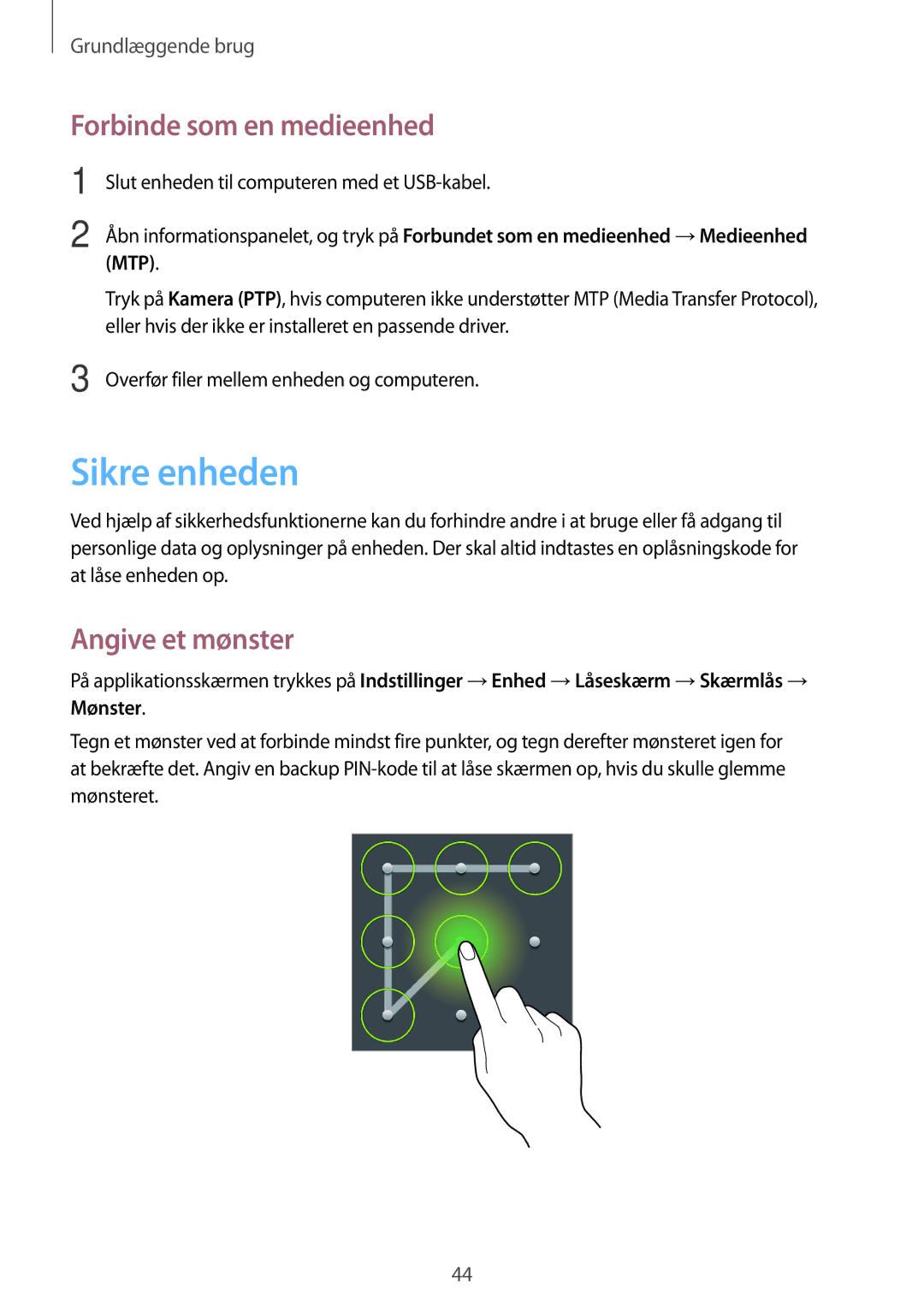 Samsung SM-P6000ZKANEE, SM-P6000ZKENEE, SM-P6000ZWENEE manual Sikre enheden, Forbinde som en medieenhed, Angive et mønster 