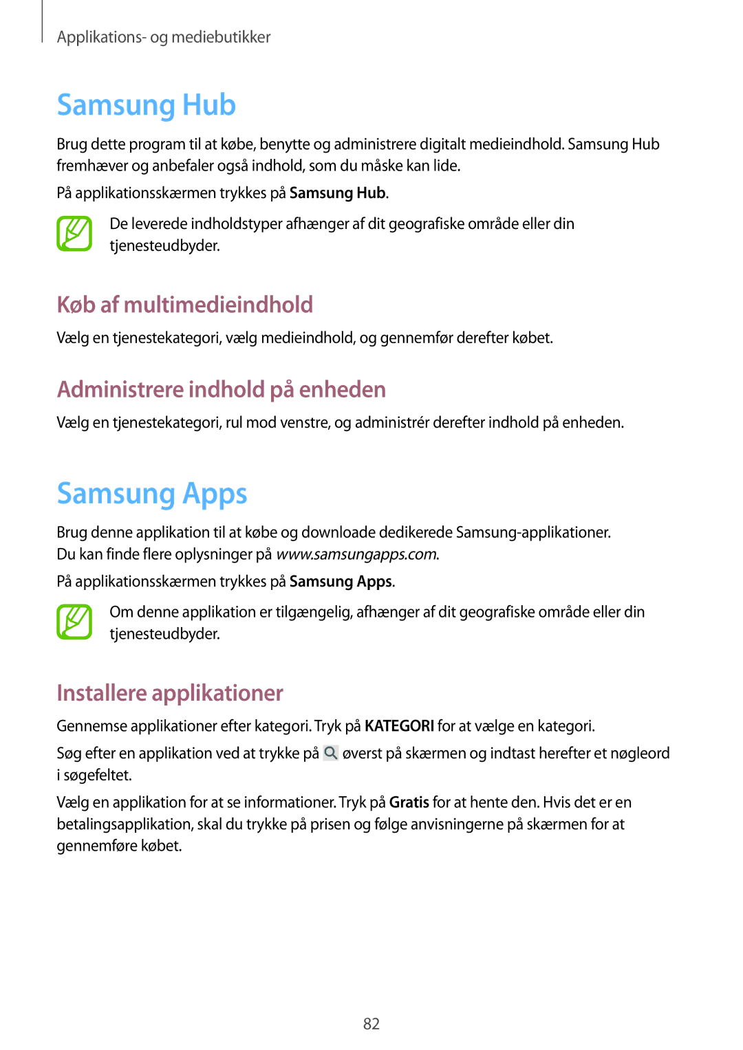 Samsung SM-P6000ZWENEE manual Samsung Hub, Samsung Apps, Køb af multimedieindhold, Administrere indhold på enheden 