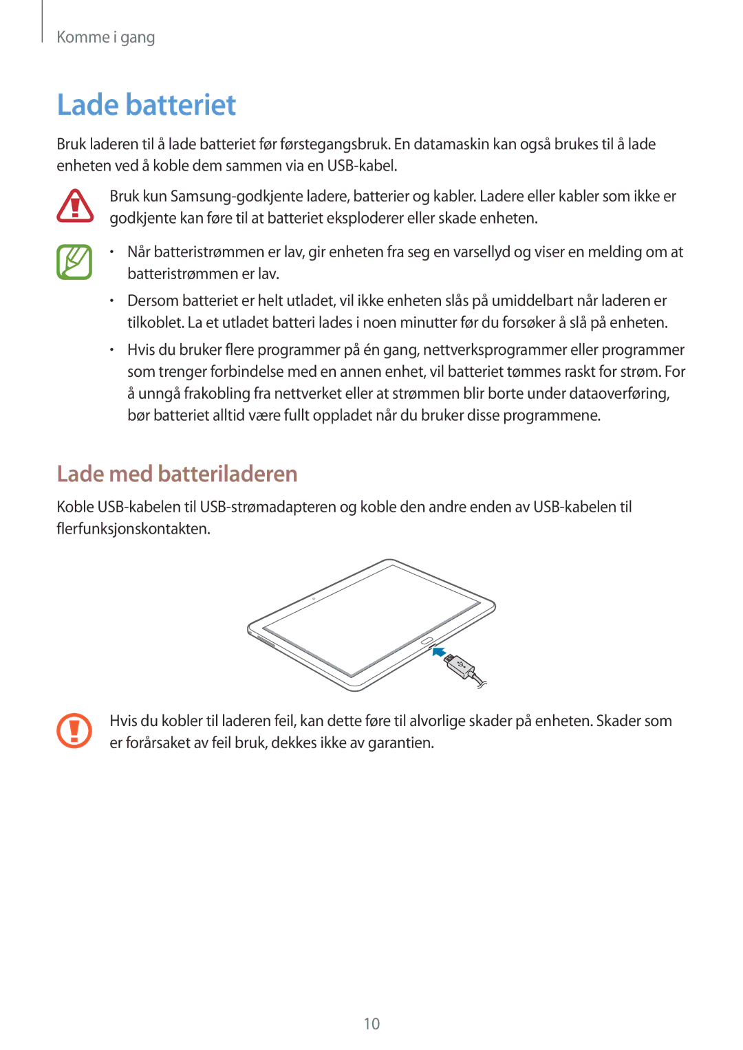 Samsung SM-P6000ZWENEE, SM-P6000ZKANEE, SM-P6000ZKENEE, SM-P6000ZWANEE manual Lade batteriet, Lade med batteriladeren 