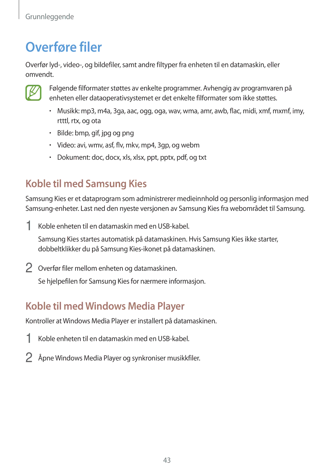 Samsung SM-P6000ZWANEE, SM-P6000ZKANEE manual Overføre filer, Koble til med Samsung Kies, Koble til med Windows Media Player 