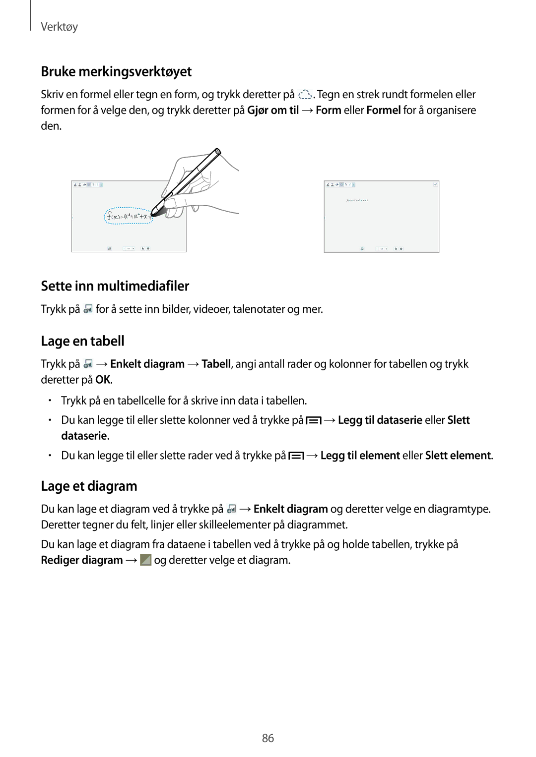 Samsung SM-P6000ZWENEE, SM-P6000ZKANEE Bruke merkingsverktøyet, Sette inn multimediafiler, Lage en tabell, Lage et diagram 