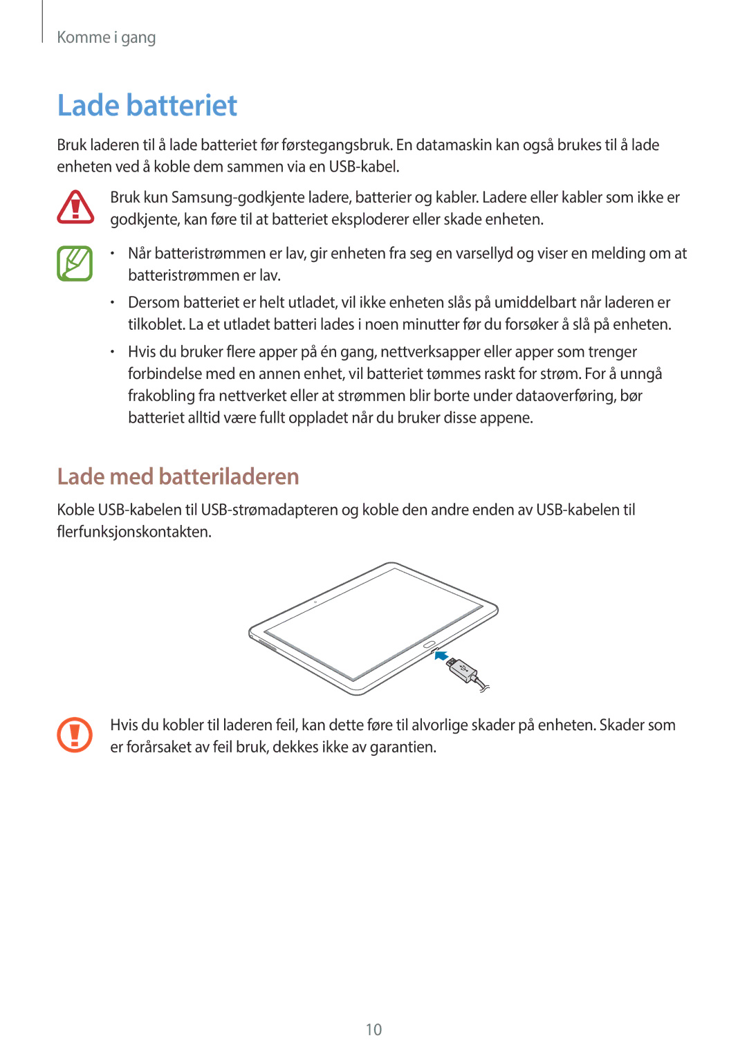 Samsung SM-P6000ZWENEE, SM-P6000ZKANEE, SM-P6000ZKENEE, SM-P6000ZWANEE manual Lade batteriet, Lade med batteriladeren 