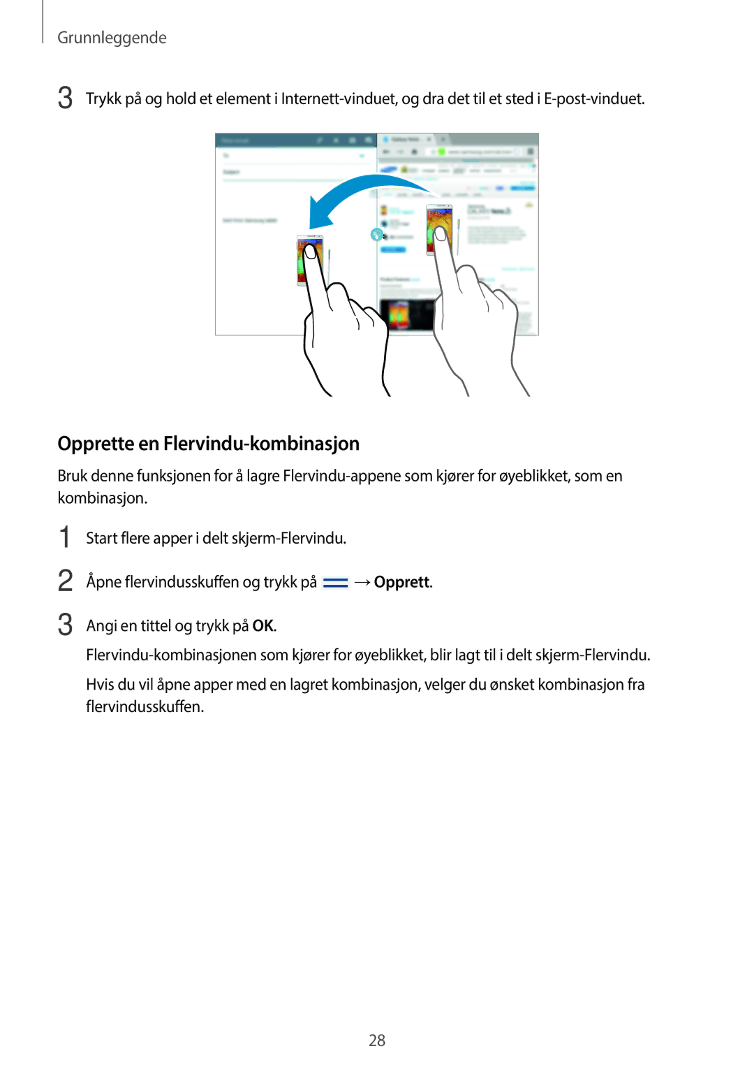 Samsung SM-P6000ZKANEE, SM-P6000ZKENEE, SM-P6000ZWENEE, SM-P6000ZWANEE manual Opprette en Flervindu-kombinasjon 