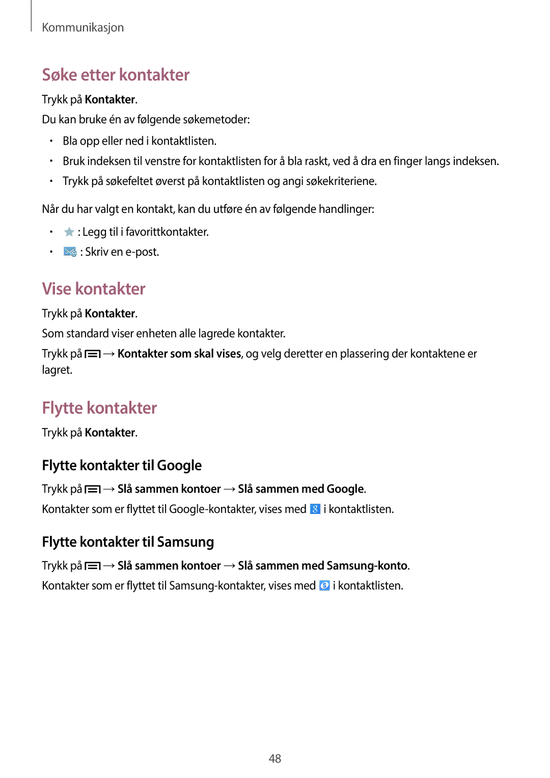 Samsung SM-P6000ZKANEE Søke etter kontakter, Vise kontakter, Flytte kontakter til Google, Flytte kontakter til Samsung 