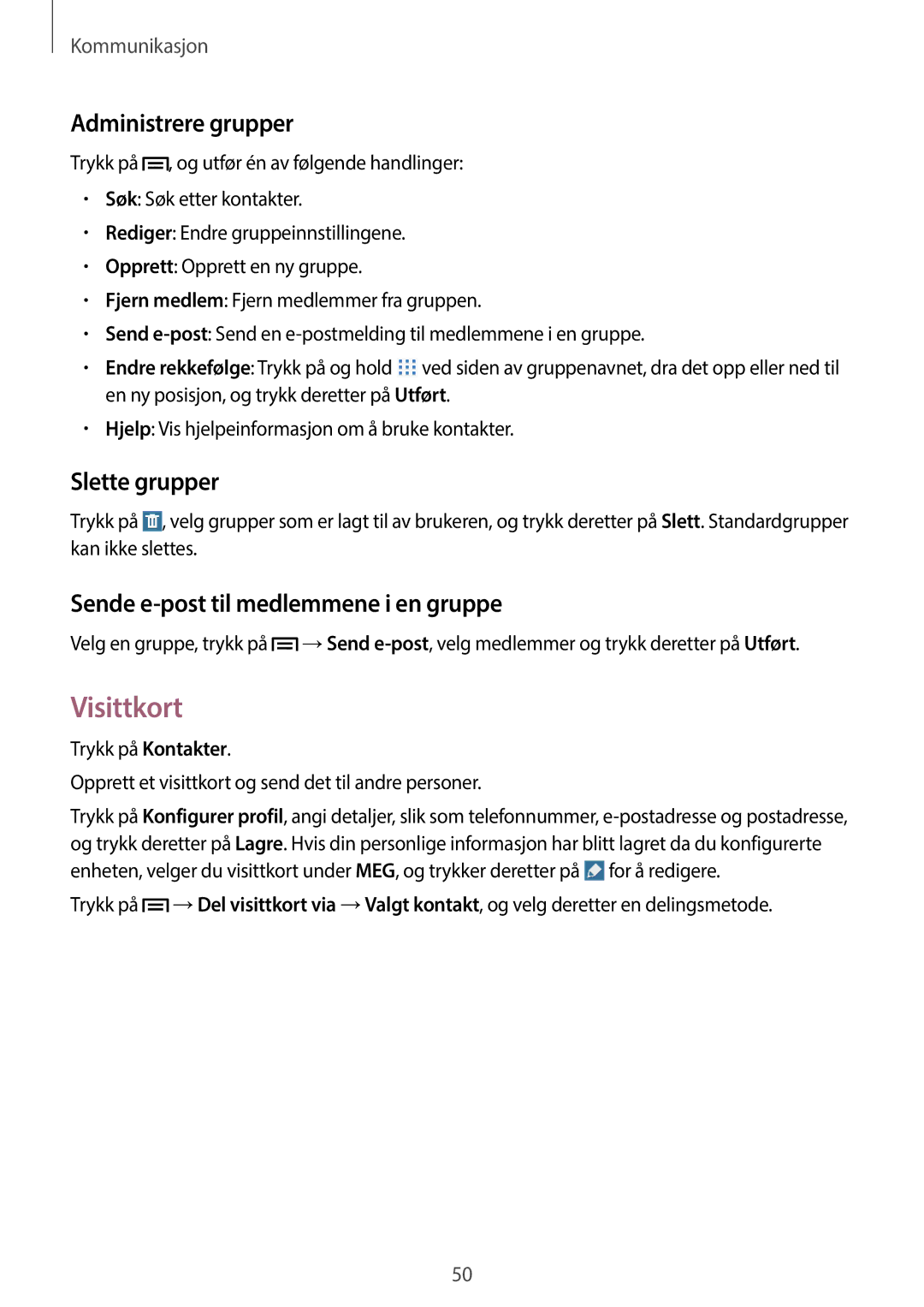 Samsung SM-P6000ZWENEE manual Visittkort, Administrere grupper, Slette grupper, Sende e-post til medlemmene i en gruppe 