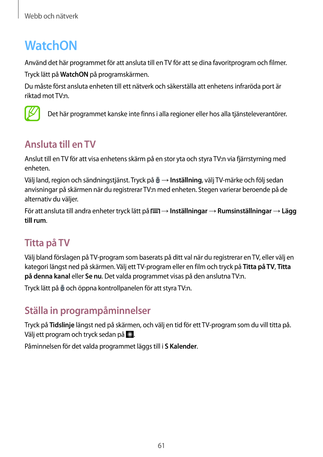 Samsung SM-P6000ZKENEE, SM-P6000ZKANEE WatchON, Ansluta till en TV, Titta på TV, Ställa in programpåminnelser, Till rum 