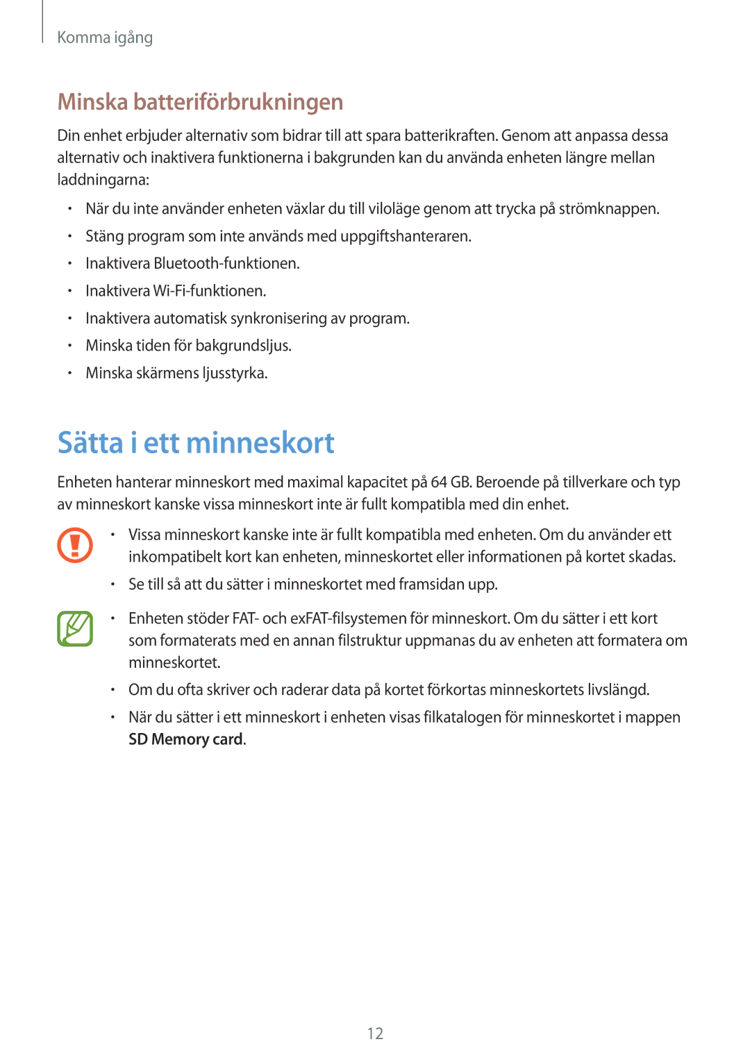 Samsung SM-P6000ZKANEE, SM-P6000ZKENEE, SM-P6000ZWENEE, SM-P6000ZWANEE Sätta i ett minneskort, Minska batteriförbrukningen 