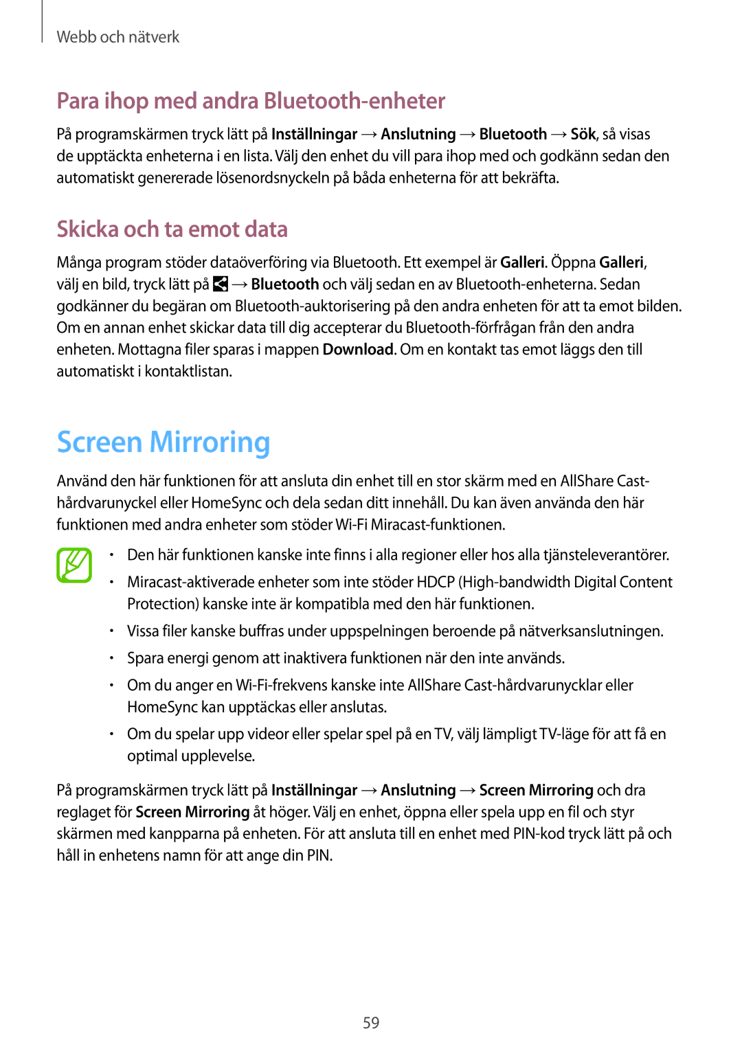 Samsung SM-P6000ZWANEE, SM-P6000ZKANEE Screen Mirroring, Para ihop med andra Bluetooth-enheter, Skicka och ta emot data 