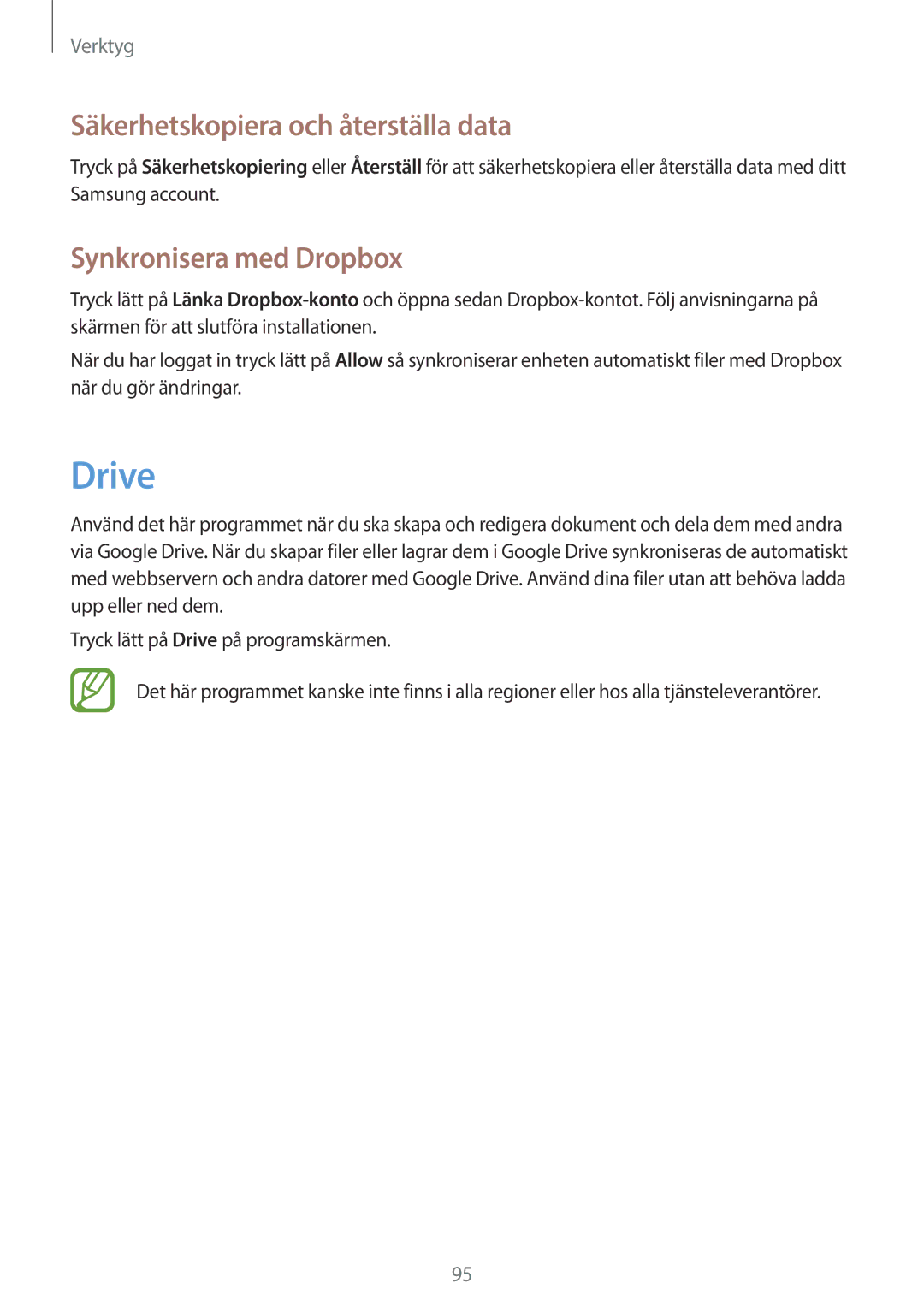 Samsung SM-P6000ZWANEE, SM-P6000ZKANEE manual Drive, Säkerhetskopiera och återställa data, Synkronisera med Dropbox 