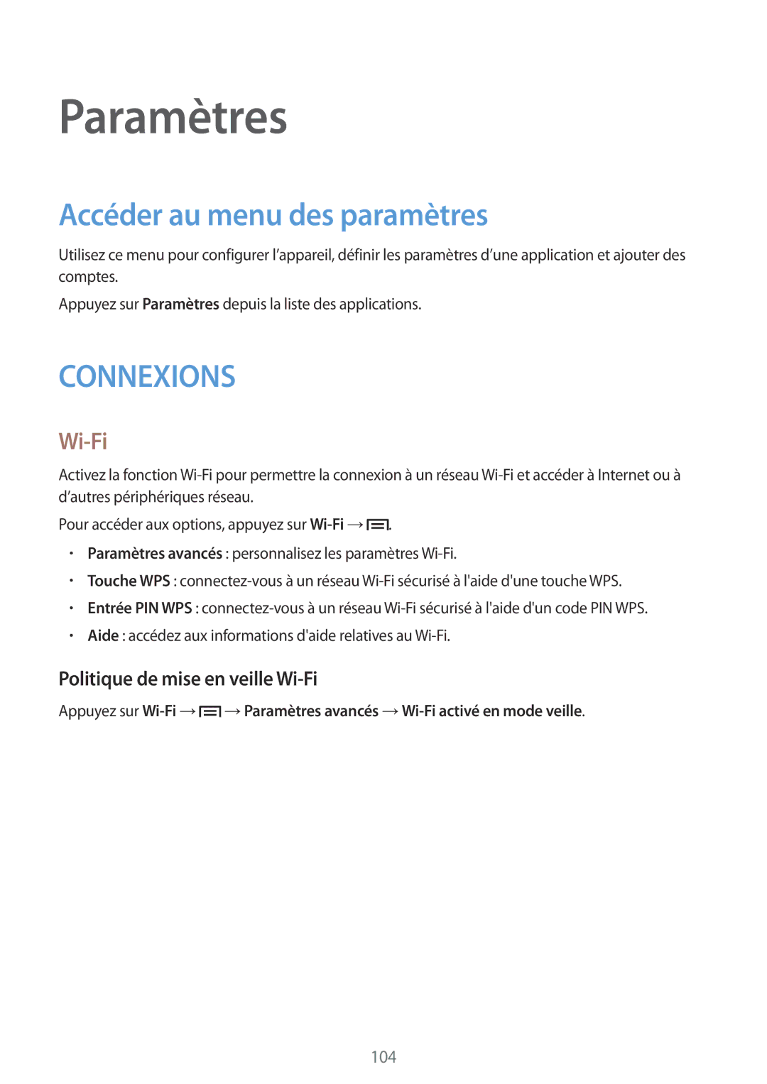 Samsung SM-P6000ZKAXEF, SM-P6000ZWAXEF manual Accéder au menu des paramètres, Politique de mise en veille Wi-Fi 