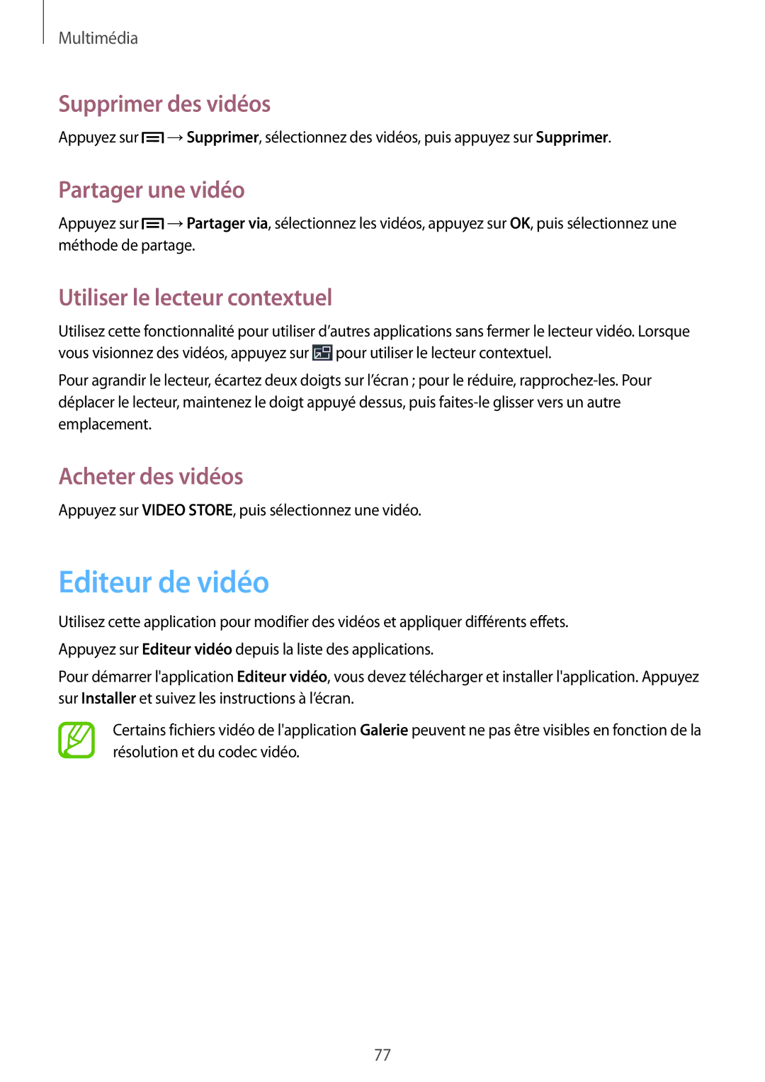 Samsung SM-P6000ZWAXEF manual Editeur de vidéo, Supprimer des vidéos, Partager une vidéo, Utiliser le lecteur contextuel 