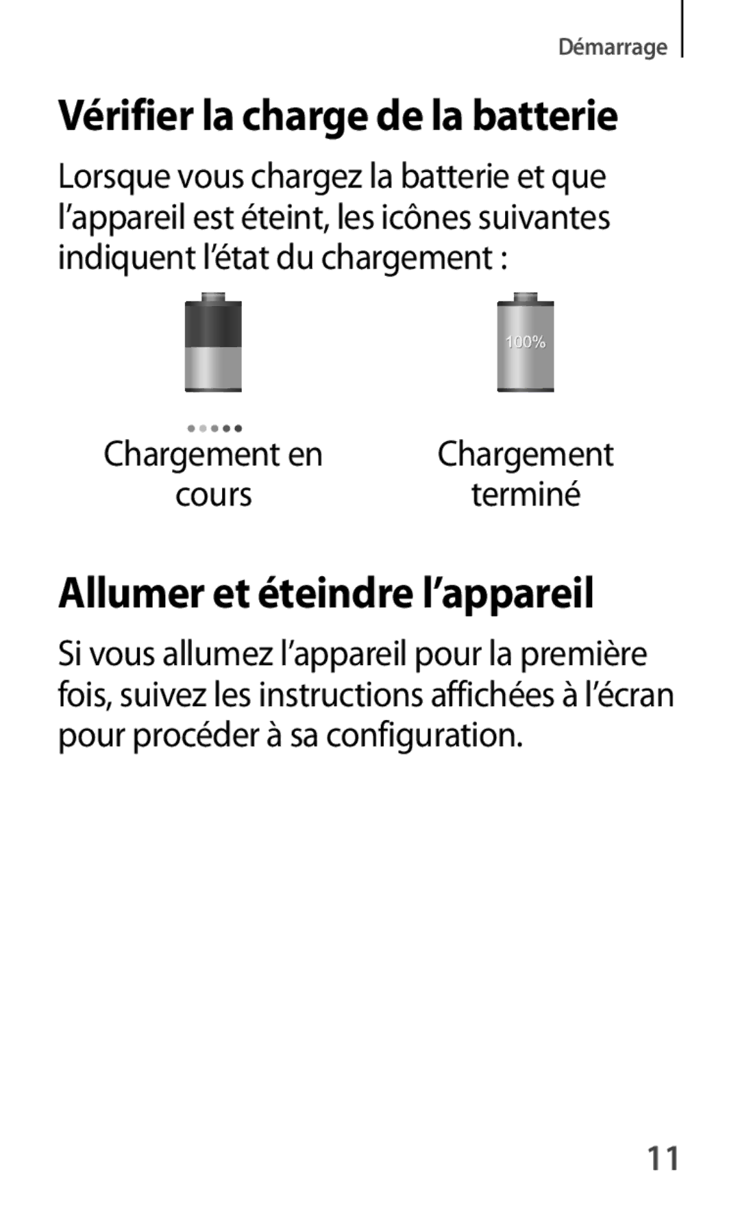 Samsung SM-P6000ZWAXEF, SM-P6000ZKAXEF manual Vérifier la charge de la batterie, Allumer et éteindre l’appareil, Cours 