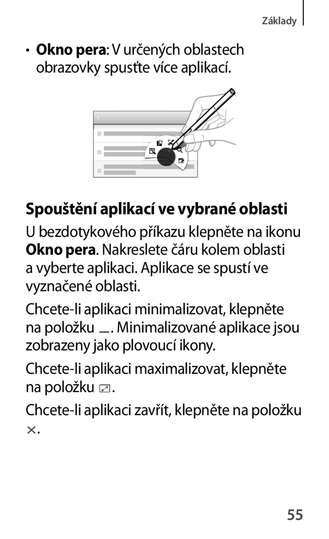 Samsung SM-P6000ZKAATO manual Spouštění aplikací ve vybrané oblasti, Chcete-li aplikaci maximalizovat, klepněte na položku 