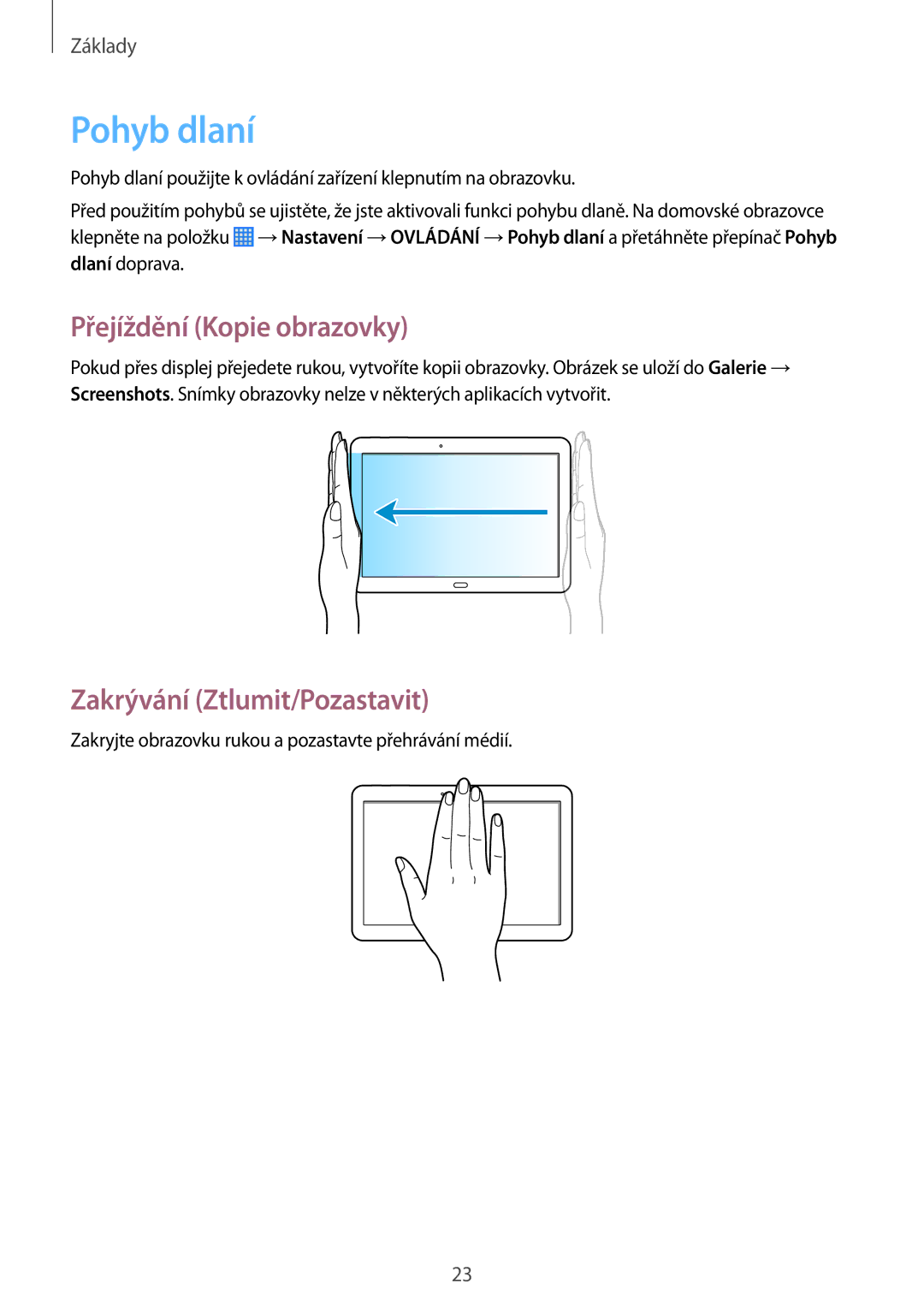 Samsung SM-P6000ZWAROM, SM-P6000ZWAXEO manual Pohyb dlaní, Přejíždění Kopie obrazovky, Zakrývání Ztlumit/Pozastavit 