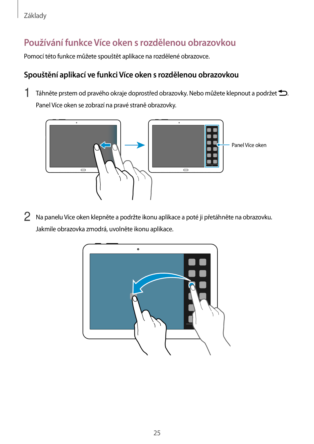 Samsung SM-P6000ZKAXEZ, SM-P6000ZWAXEO, SM-P6000ZKAATO, SM-P6000ZWAEUR Používání funkce Více oken s rozdělenou obrazovkou 