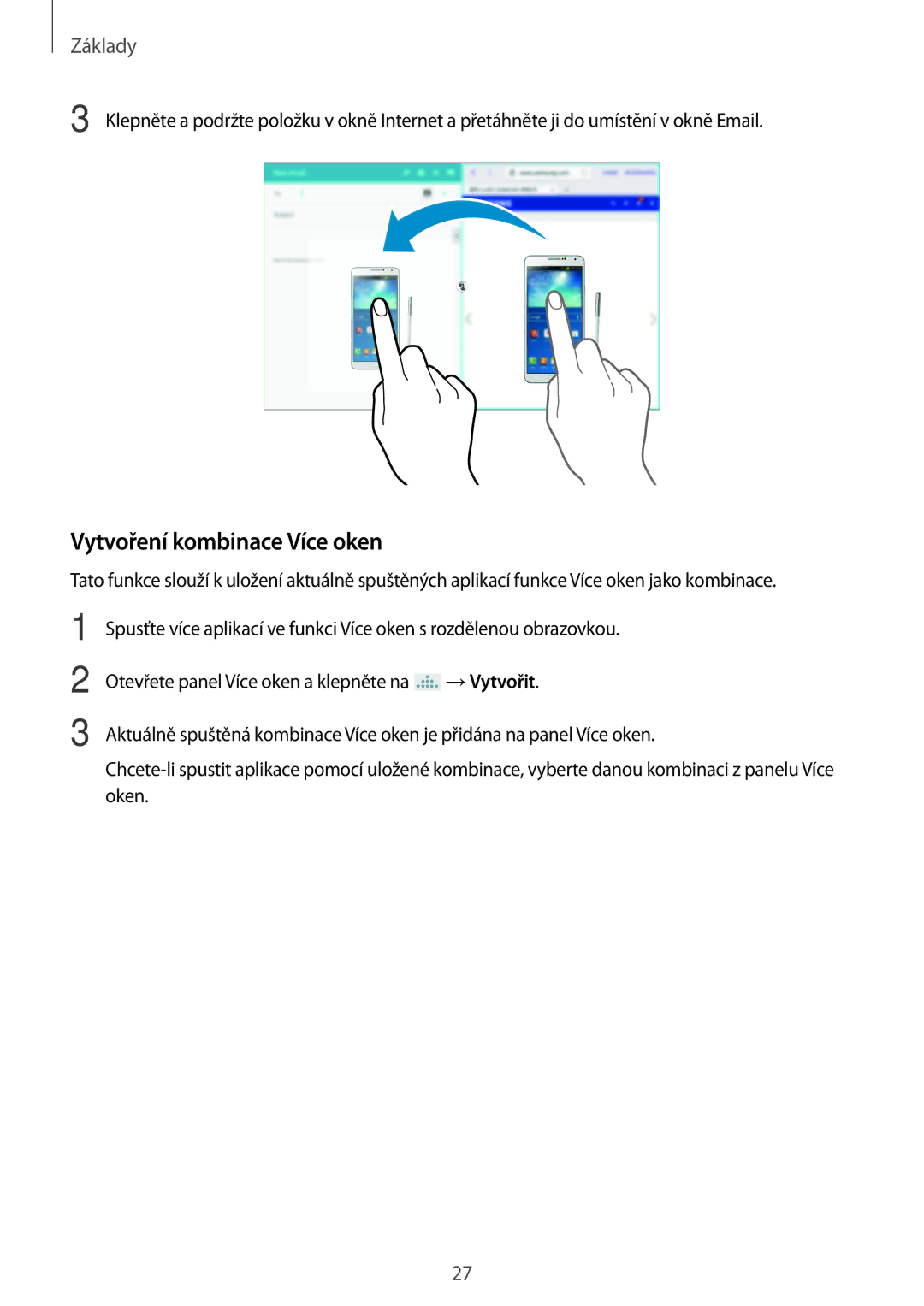 Samsung SM-P6000ZKAROM, SM-P6000ZWAXEO, SM-P6000ZKAATO, SM-P6000ZWAEUR, SM-P6000ZWAATO manual Vytvoření kombinace Více oken 