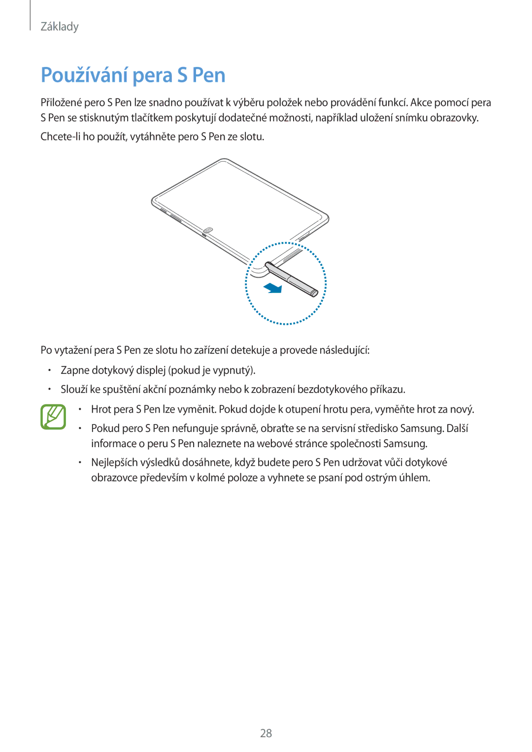 Samsung SM-P6000ZWAORX, SM-P6000ZWAXEO, SM-P6000ZKAATO, SM-P6000ZWAEUR, SM-P6000ZWAATO, SM-P6000ZKEATO Používání pera S Pen 