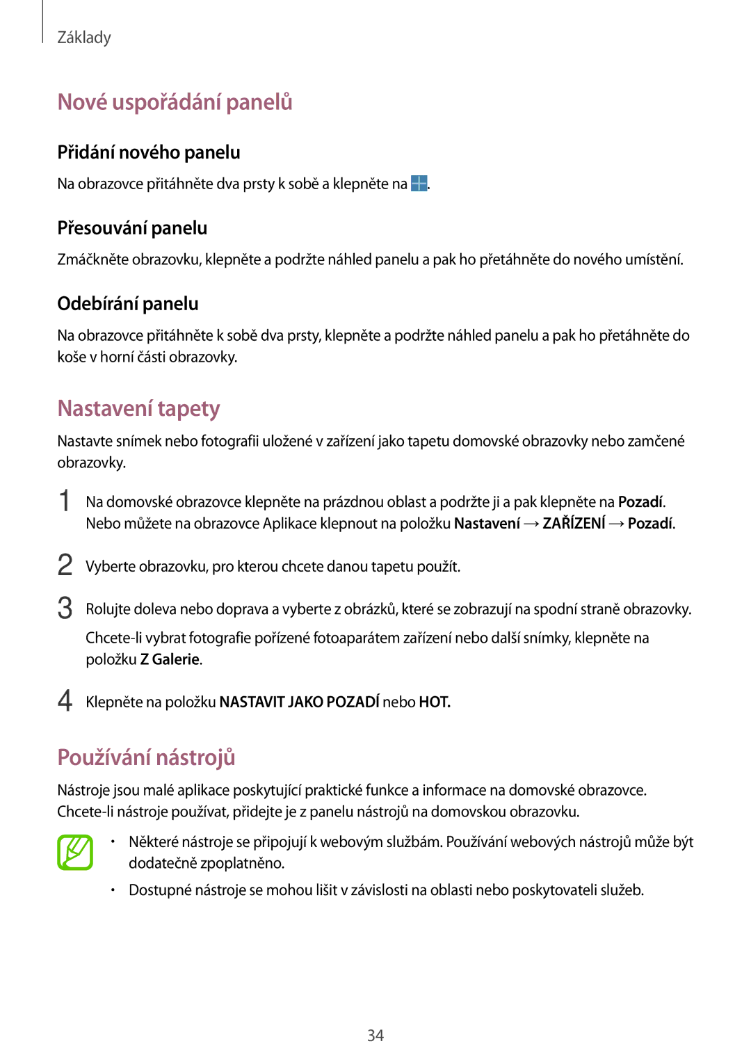 Samsung SM-P6000ZWEXSK, SM-P6000ZWAXEO, SM-P6000ZKAATO manual Nové uspořádání panelů, Nastavení tapety, Používání nástrojů 