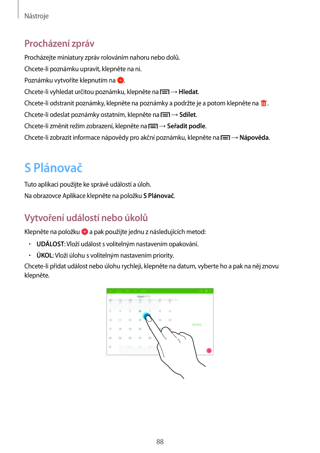 Samsung SM-P6000ZWEXSK, SM-P6000ZWAXEO, SM-P6000ZKAATO manual Plánovač, Procházení zpráv, Vytvoření událostí nebo úkolů 