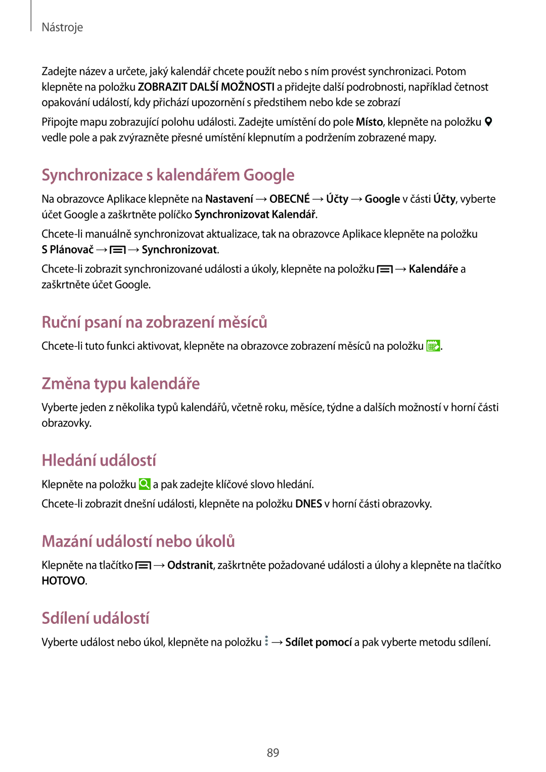 Samsung SM-P6000ZKEAUT manual Synchronizace s kalendářem Google, Ruční psaní na zobrazení měsíců, Změna typu kalendáře 