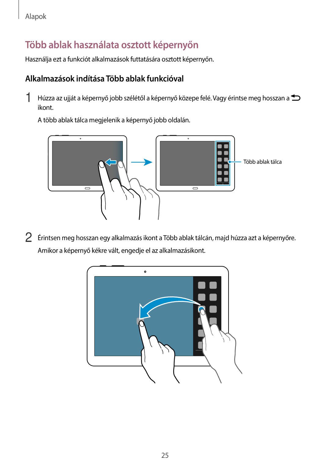 Samsung SM-P6000ZWADBT manual Több ablak használata osztott képernyőn, Alkalmazások indítása Több ablak funkcióval 