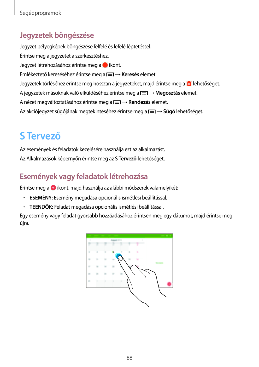 Samsung SM-P6000ZWAROM, SM-P6000ZWAXEO, SM-P6000ZKAATO Tervező, Jegyzetek böngészése, Események vagy feladatok létrehozása 